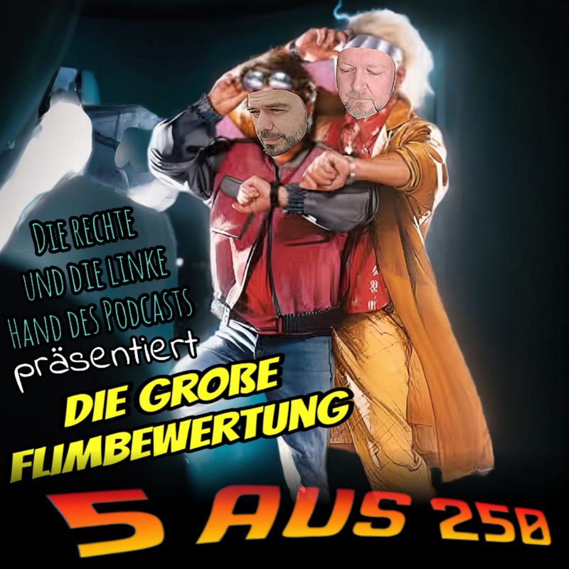 5 aus 250 - Die große Filmbewertung #Folge8 episode artwork