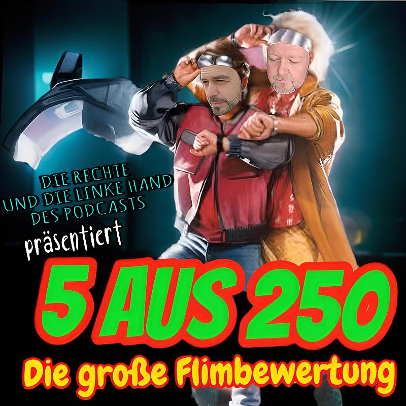 5 aus 250 - Die große Filmbewertung #Folge7 episode artwork