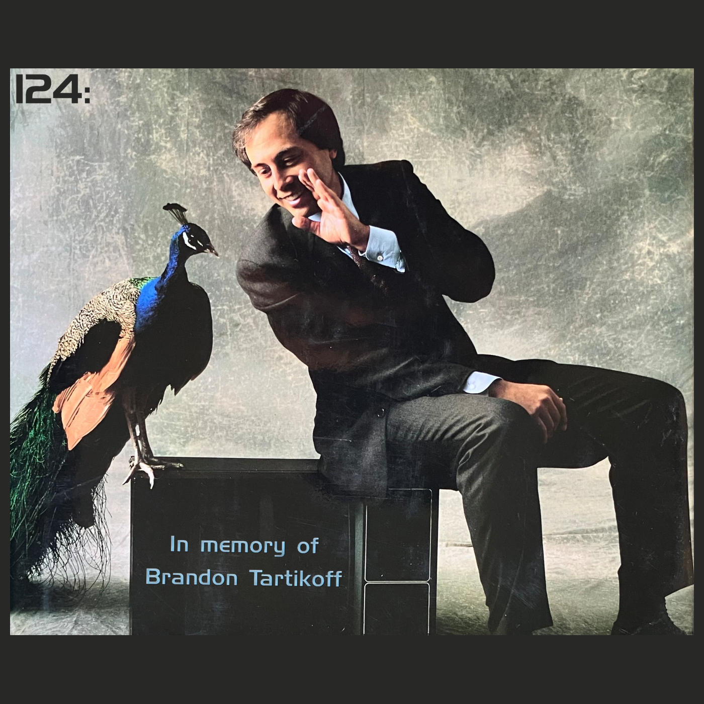 124: In memory of Brandon Tartikoff episode artwork