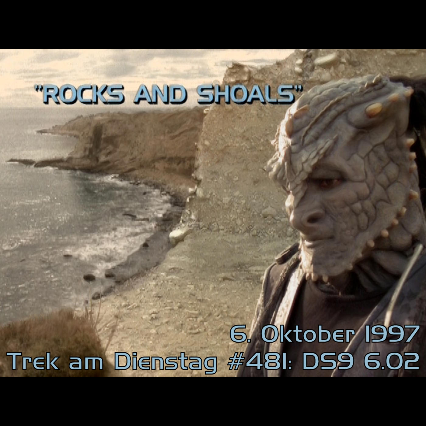 #481: Rocks and Shoals (DS9 6.02) episode artwork