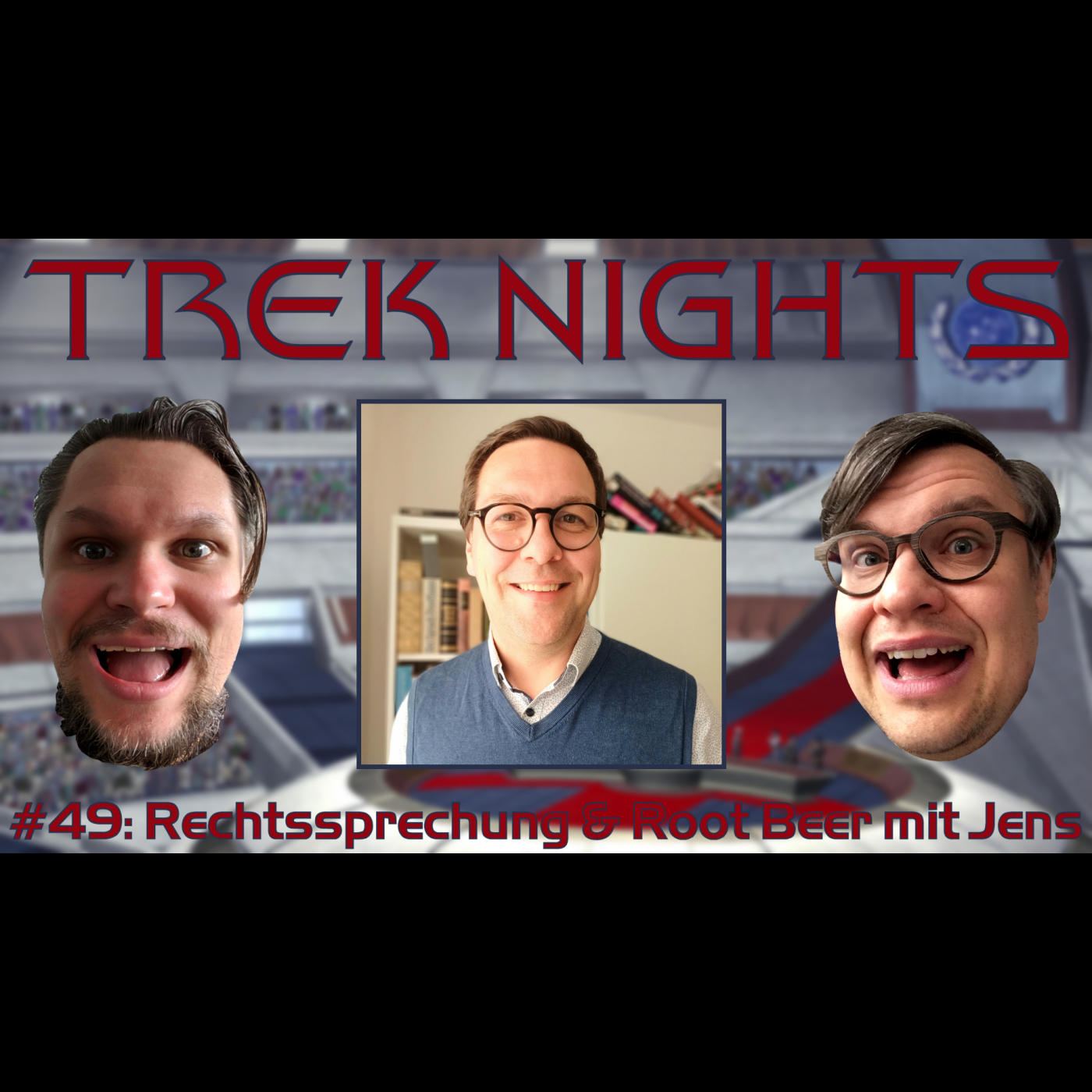 Trek Nights #49: Rechtssprechung & Root Beer mit Jens