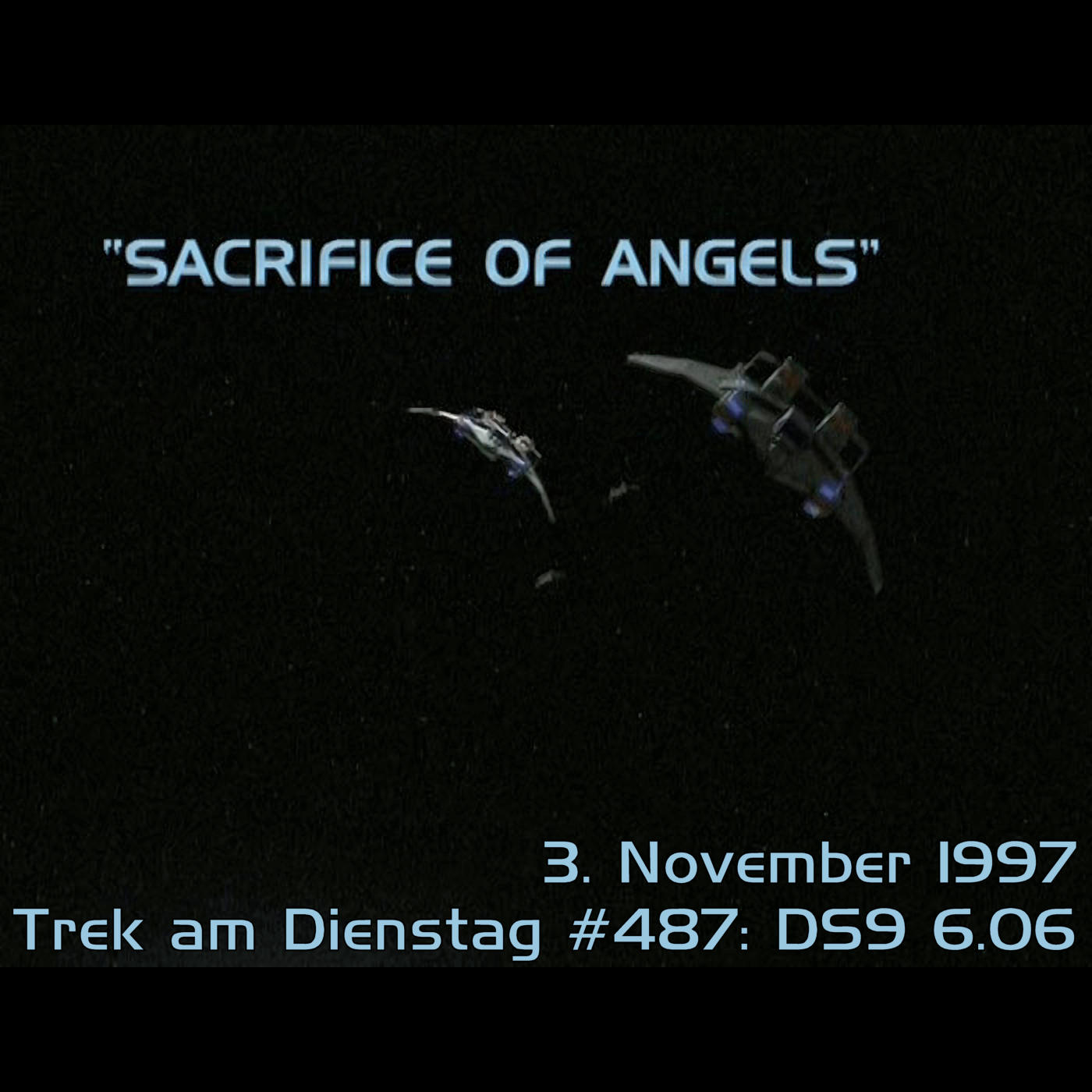 #487: Sacrifice of Angels (DS9 6.06)