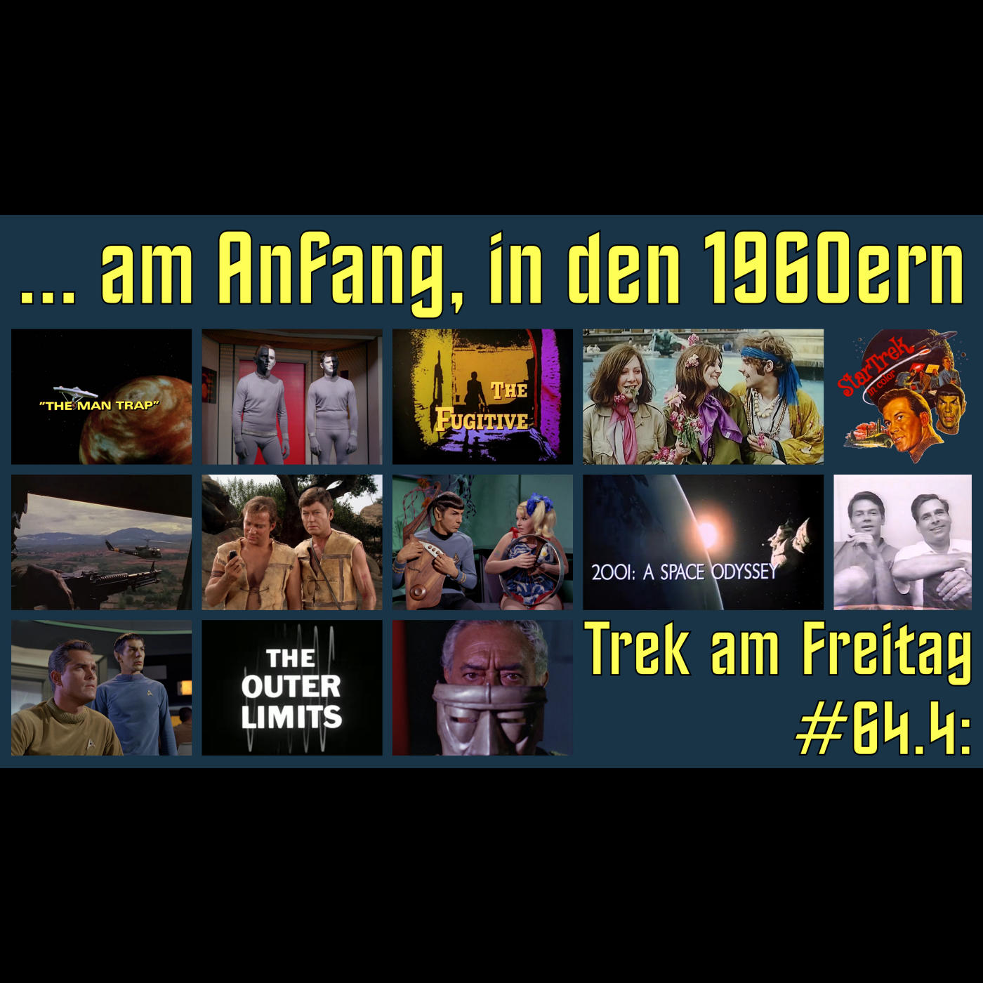 Trek am Freitag #64.4: … am Anfang, in den 1960ern