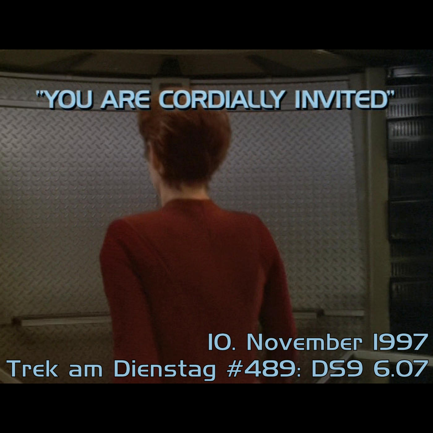 #489: You Are Cordially Invited (DS9 6.07)