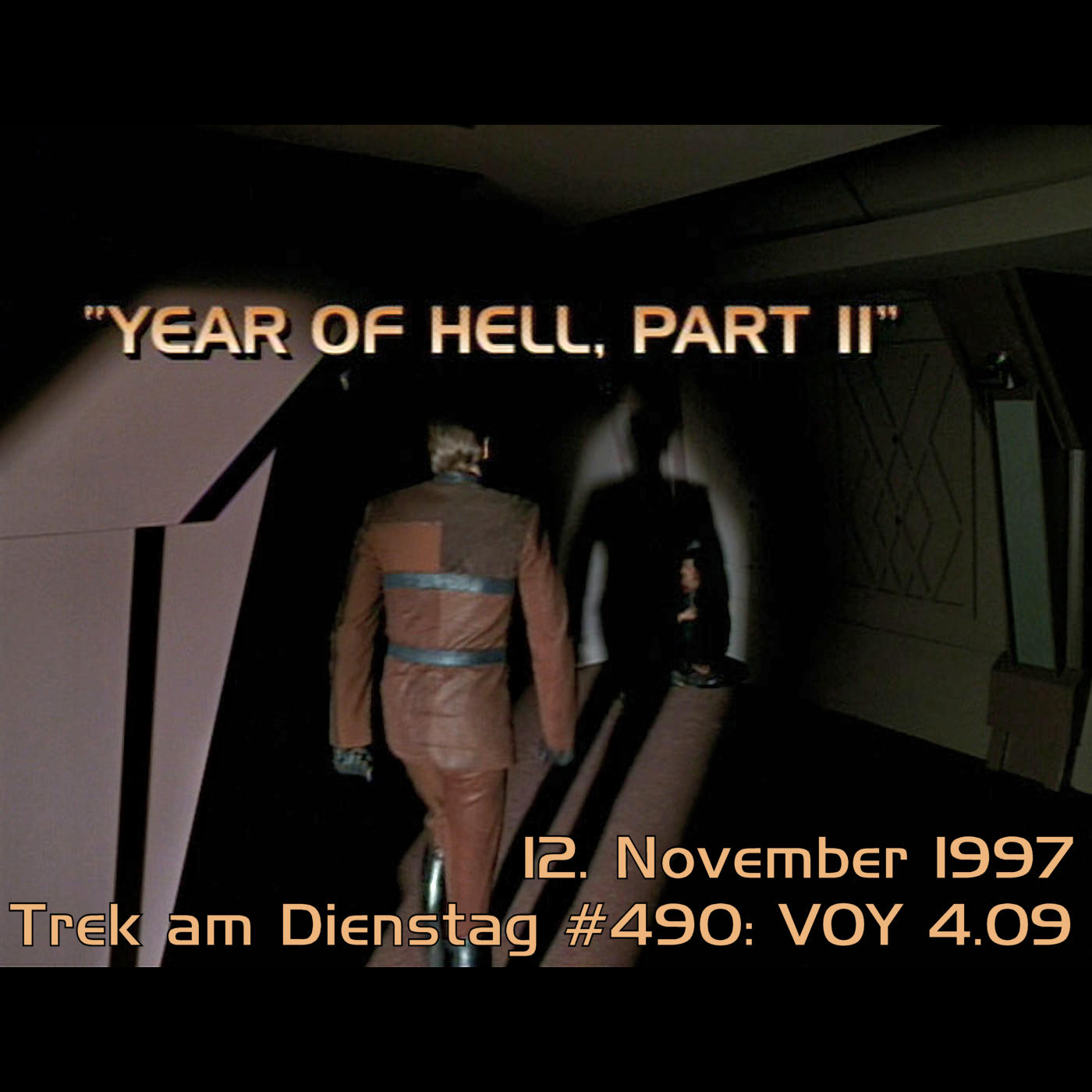 #490: Year of Hell, Part II (VOY 4.09)