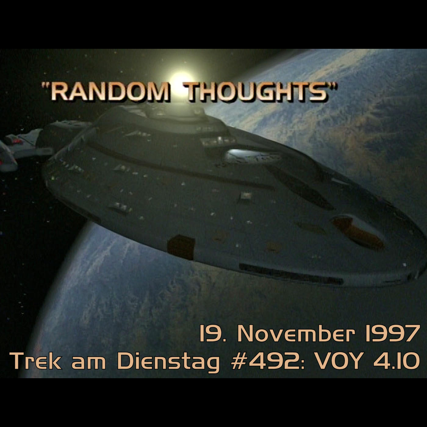 #492: Random Thoughts (VOY 4.10)