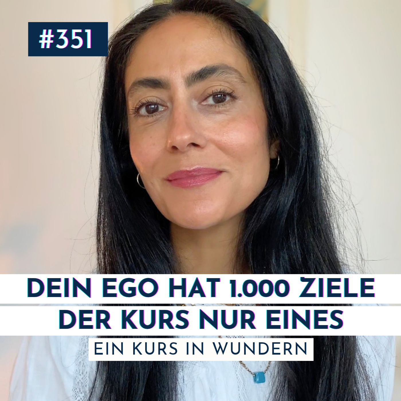 #351 Das Ziel deines Lebens | Ein Kurs in Wundern episode artwork