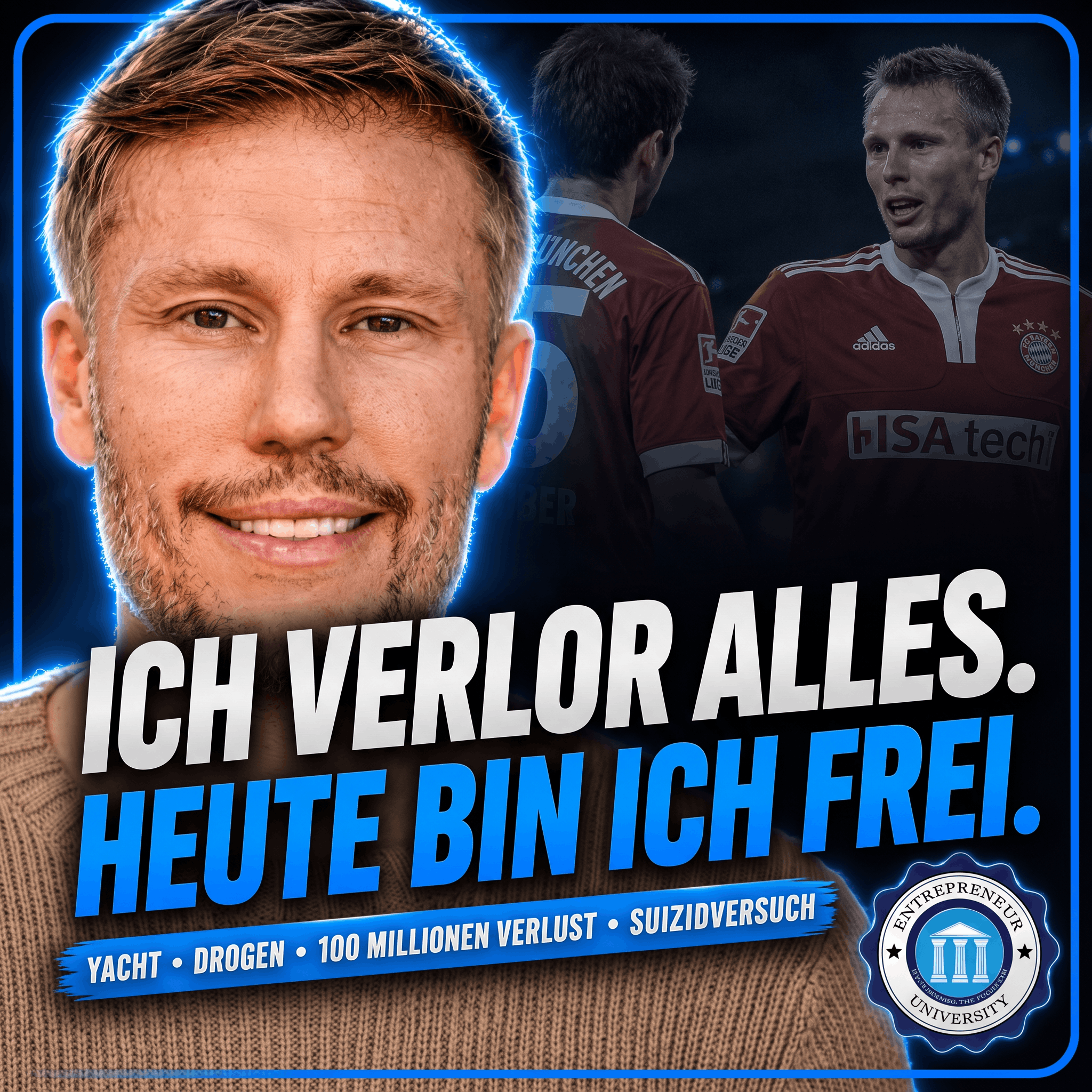 Ex-Bayern-Star verlor 100 Millionen – das ist seine unglaubliche Geschichte | Christian Lell episode artwork