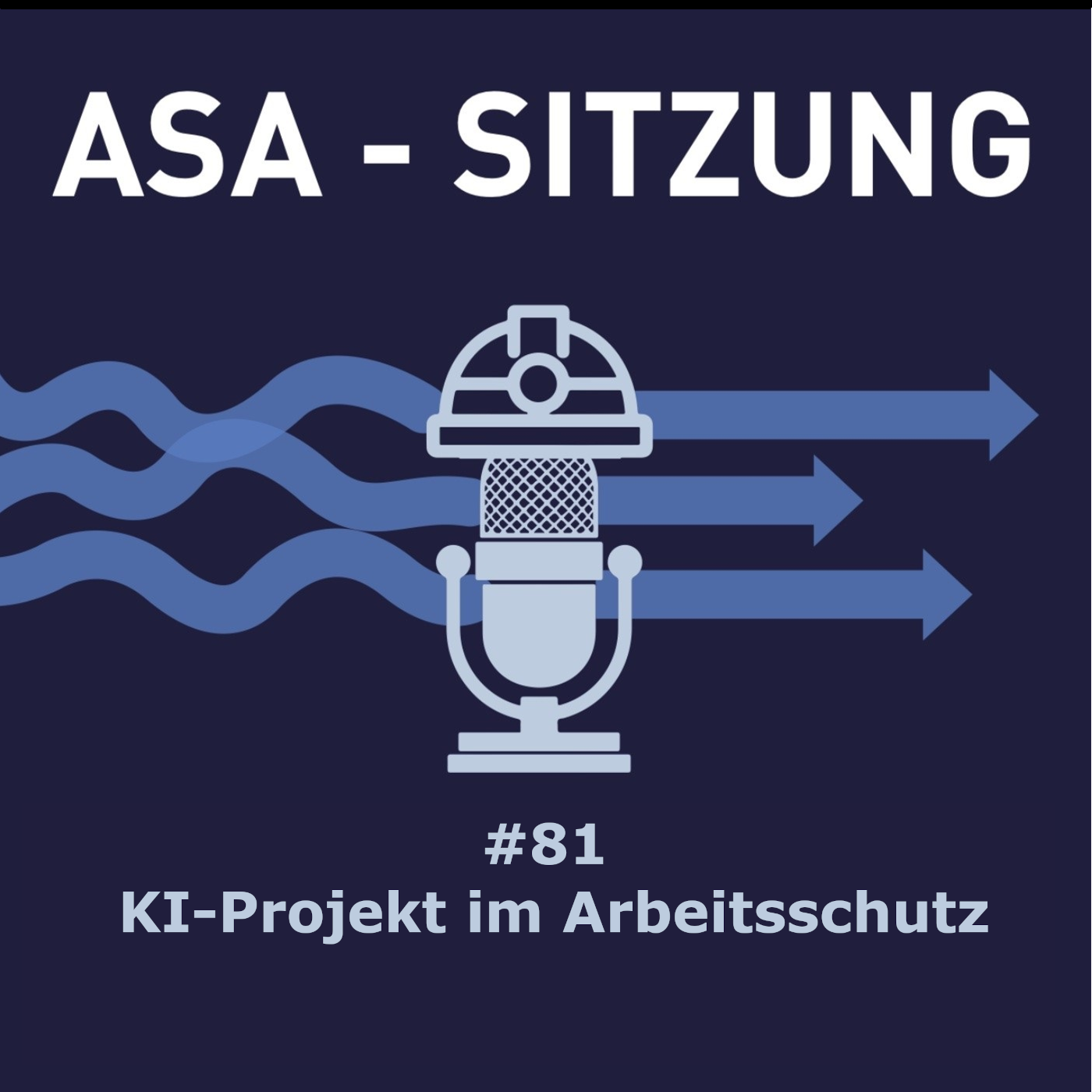#081 - KI-Projekt im Arbeitsschutz episode artwork
