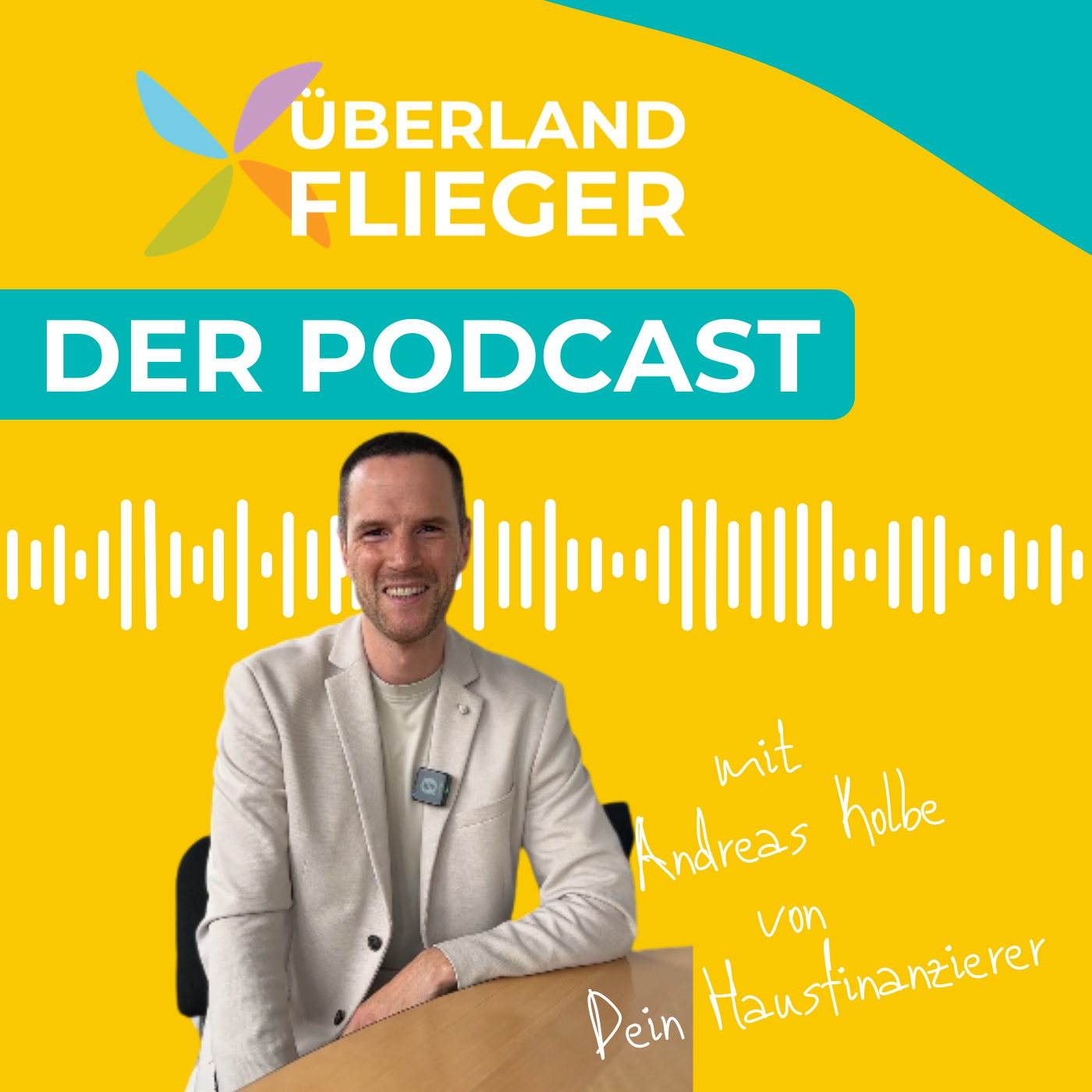 Andreas Kolbe, Dein Hausfinanzierer episode artwork