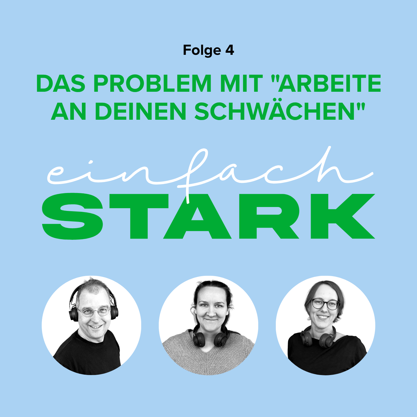 Das Problem mit "Arbeite an deinen Schwächen" episode artwork