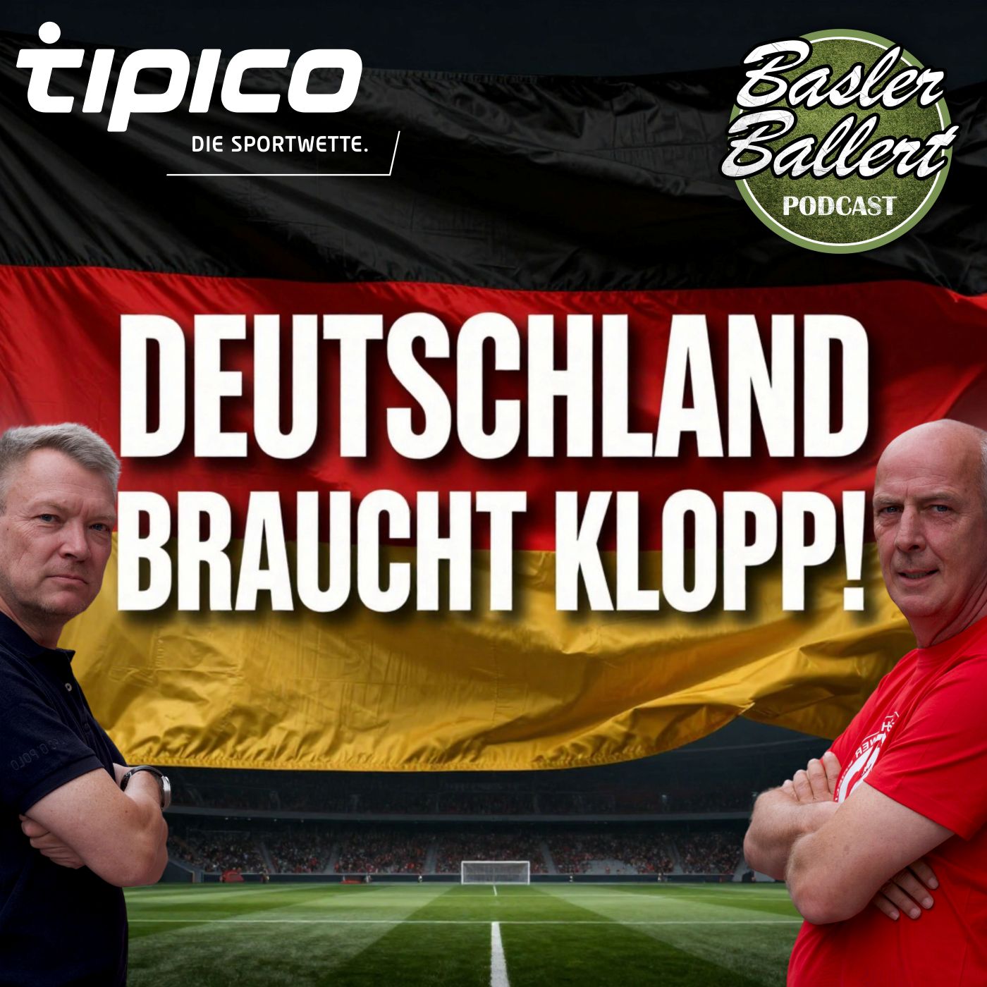 „Deutschland braucht Klopp!“ Basler überrascht mit klarer Forderung episode artwork