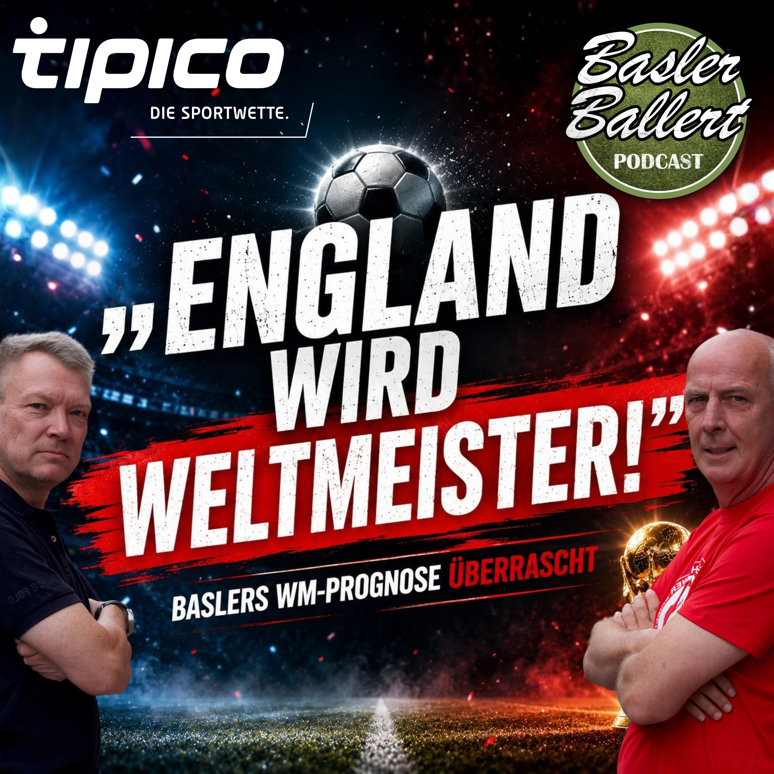 „England wird Weltmeister!“ – Baslers WM-Prognose überrascht 😳🏆 episode artwork