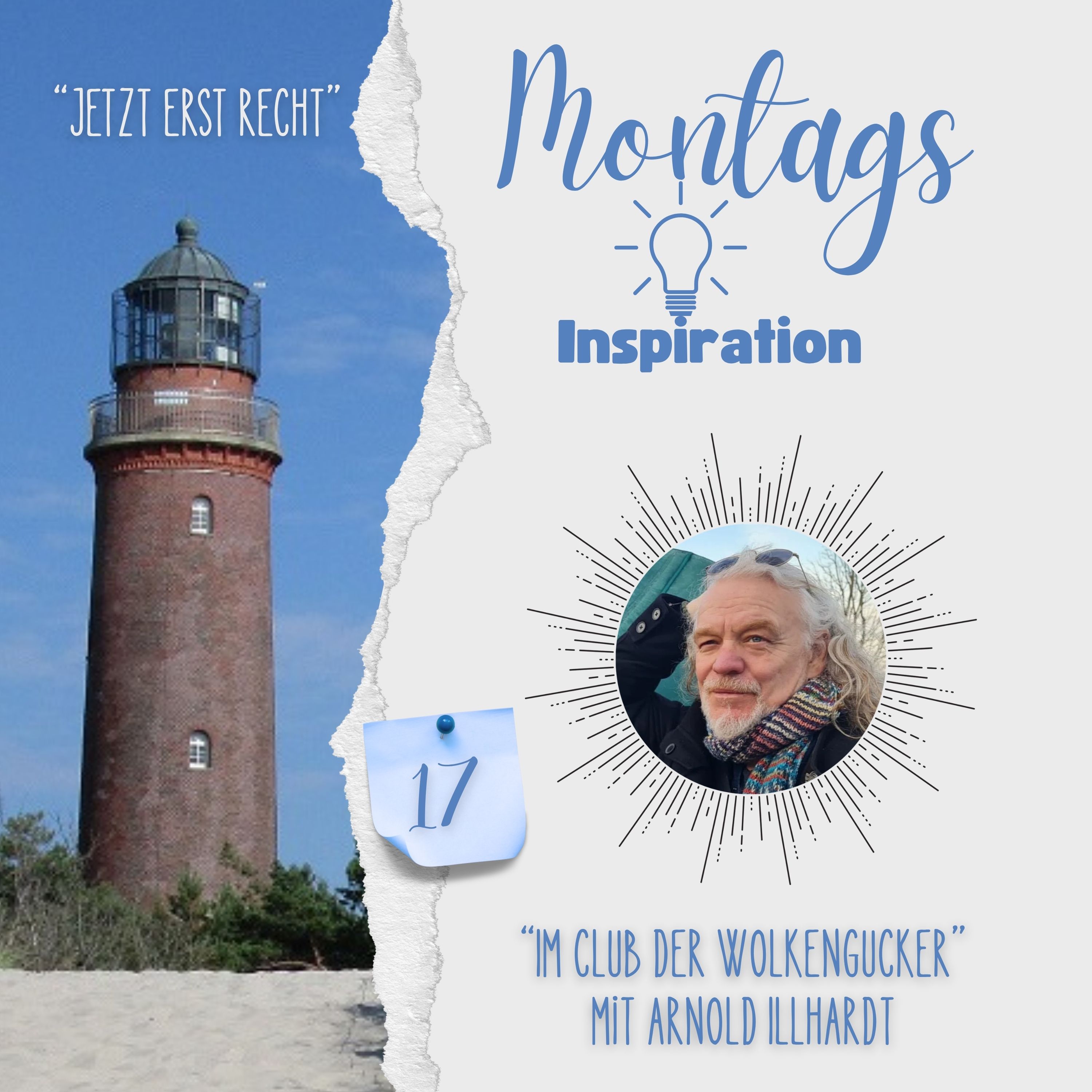 17. Montags-Inspiration: "Im Club der Wolkengucker" mit Arnold Illhardt episode artwork