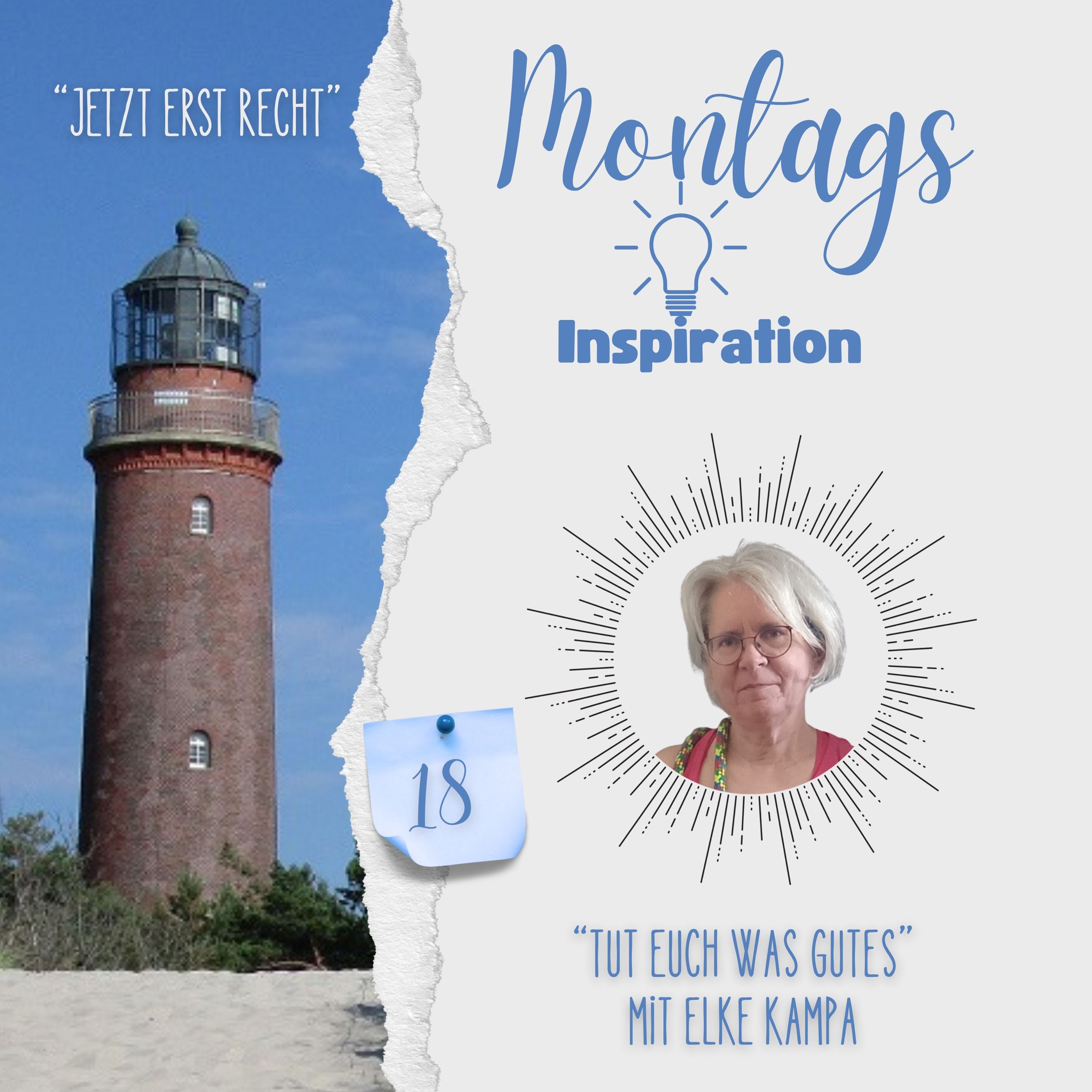 18. Montags-Inspiration: "Tut euch was Gutes" mit Elke Kampa episode artwork