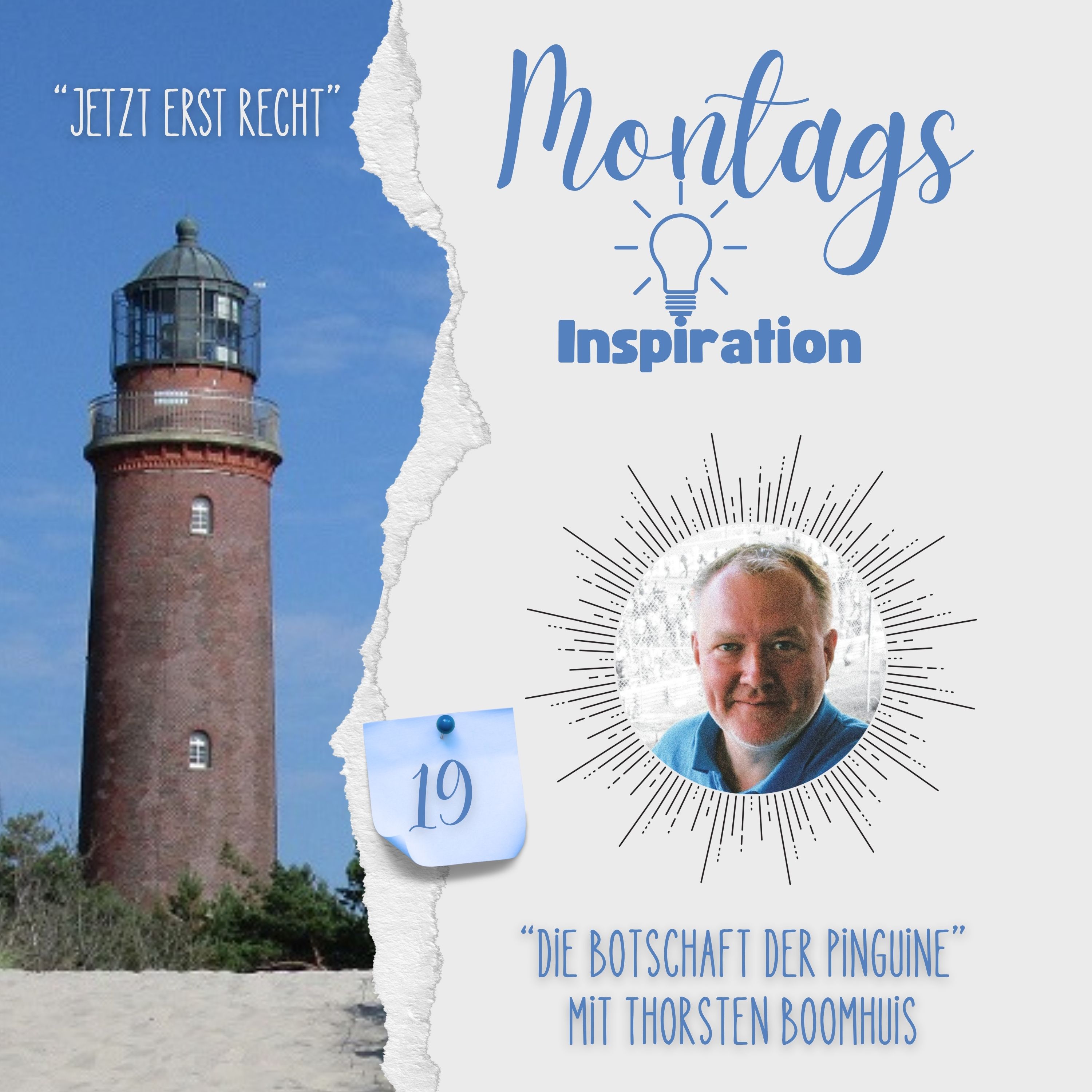 19. Montags-Inspiration: "Die Botschaft der Pinguine" mit Thorsten Boomhuis episode artwork