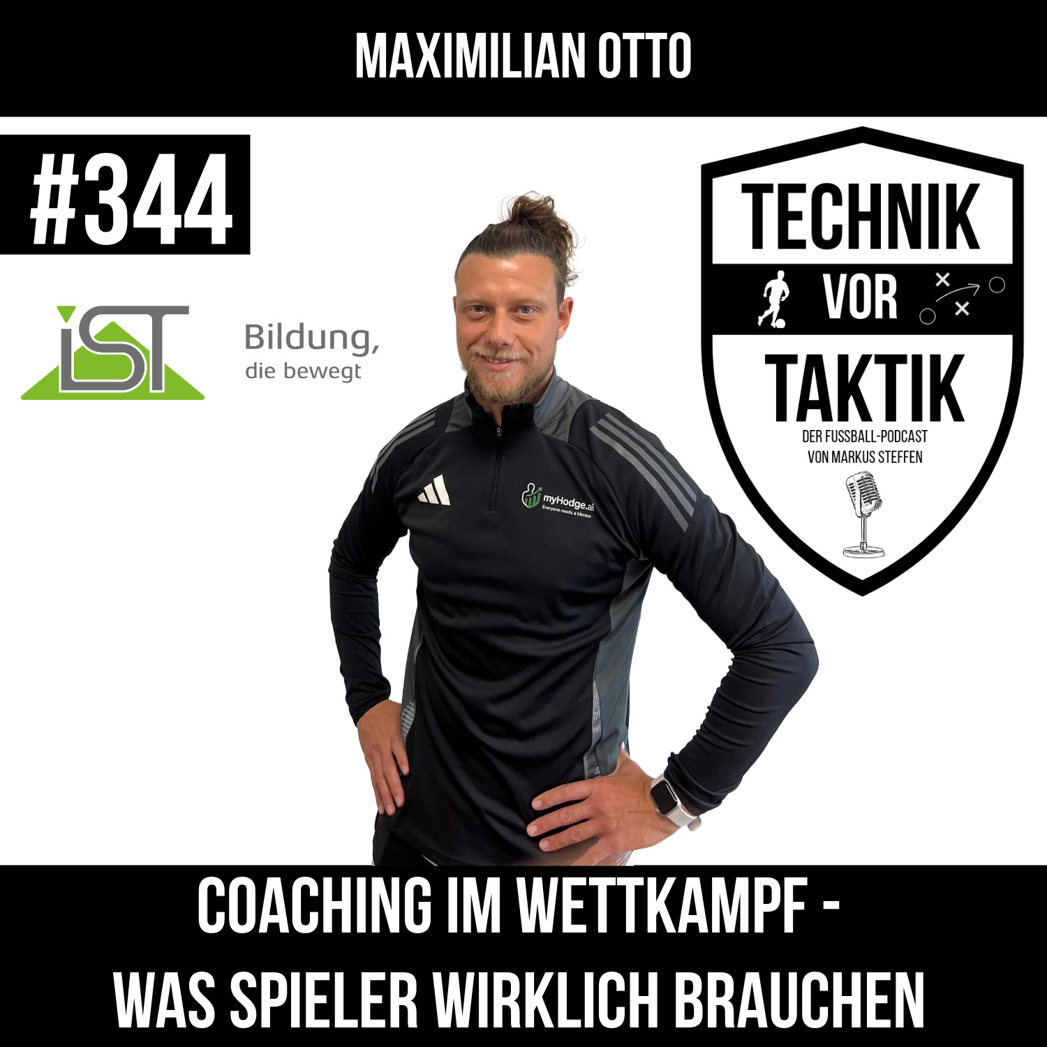 #344 Coaching im Wettkampf - Was Spieler wirklich brauchen - mit Maximilian Otto — Technik vor Taktik cover