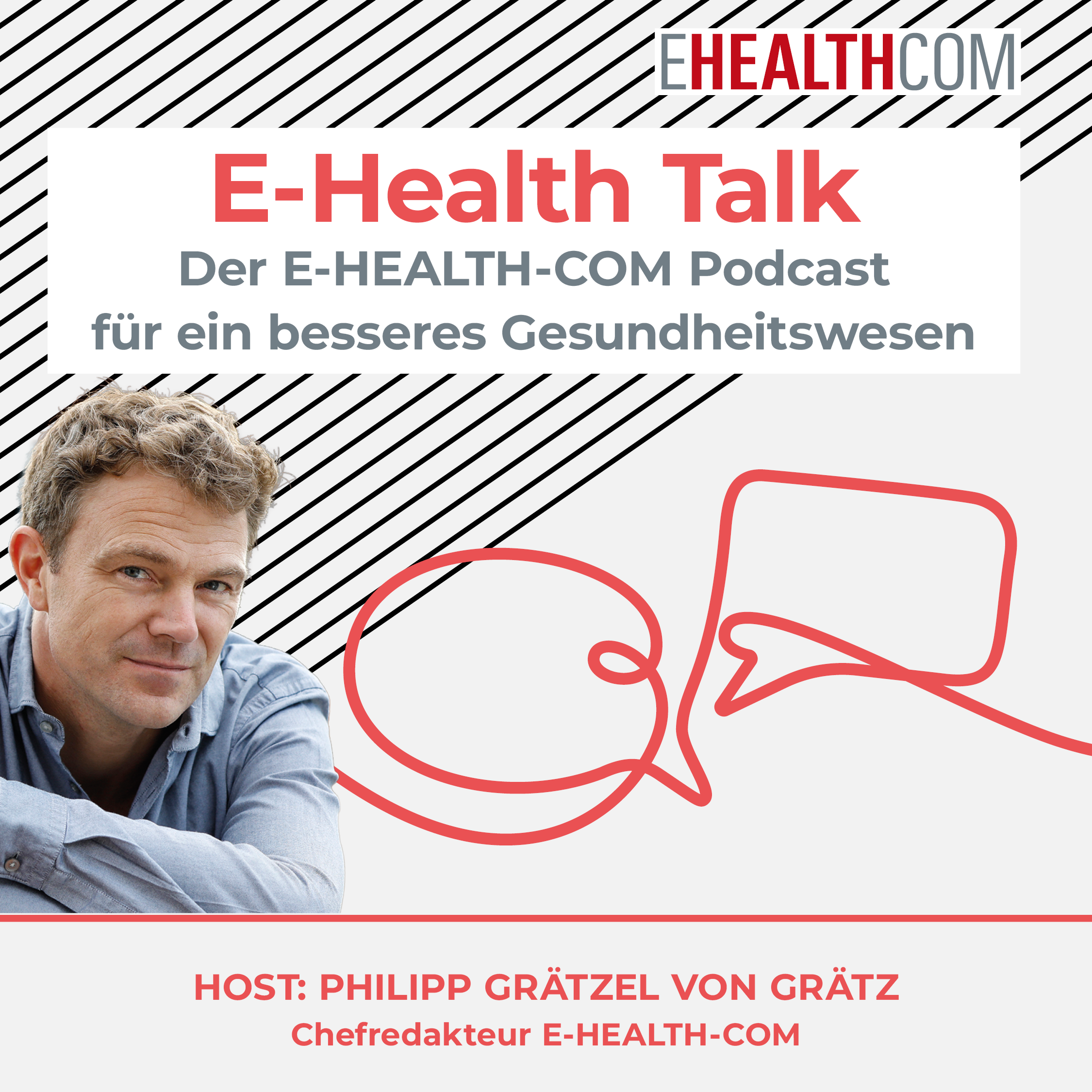 E-Health Talk | Der E-HEALTH-COM Podcast für ein besseres Gesundheitswesen