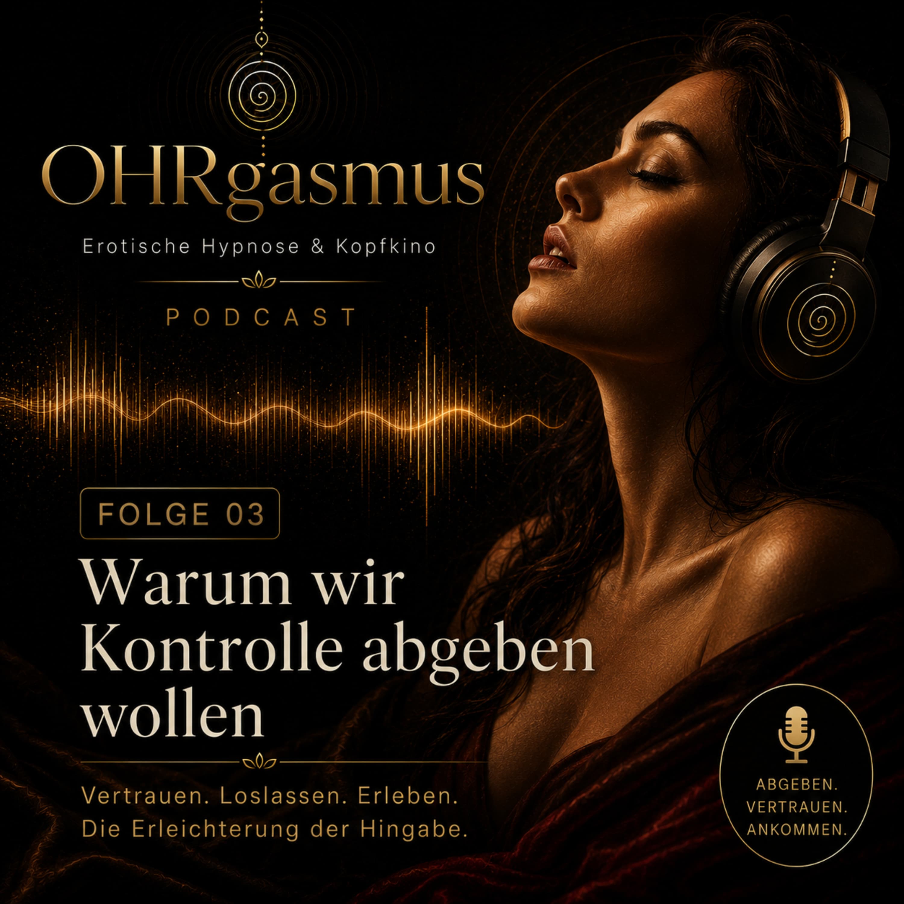 Folge 3 - Warum wir Kontrolle abgeben wollen