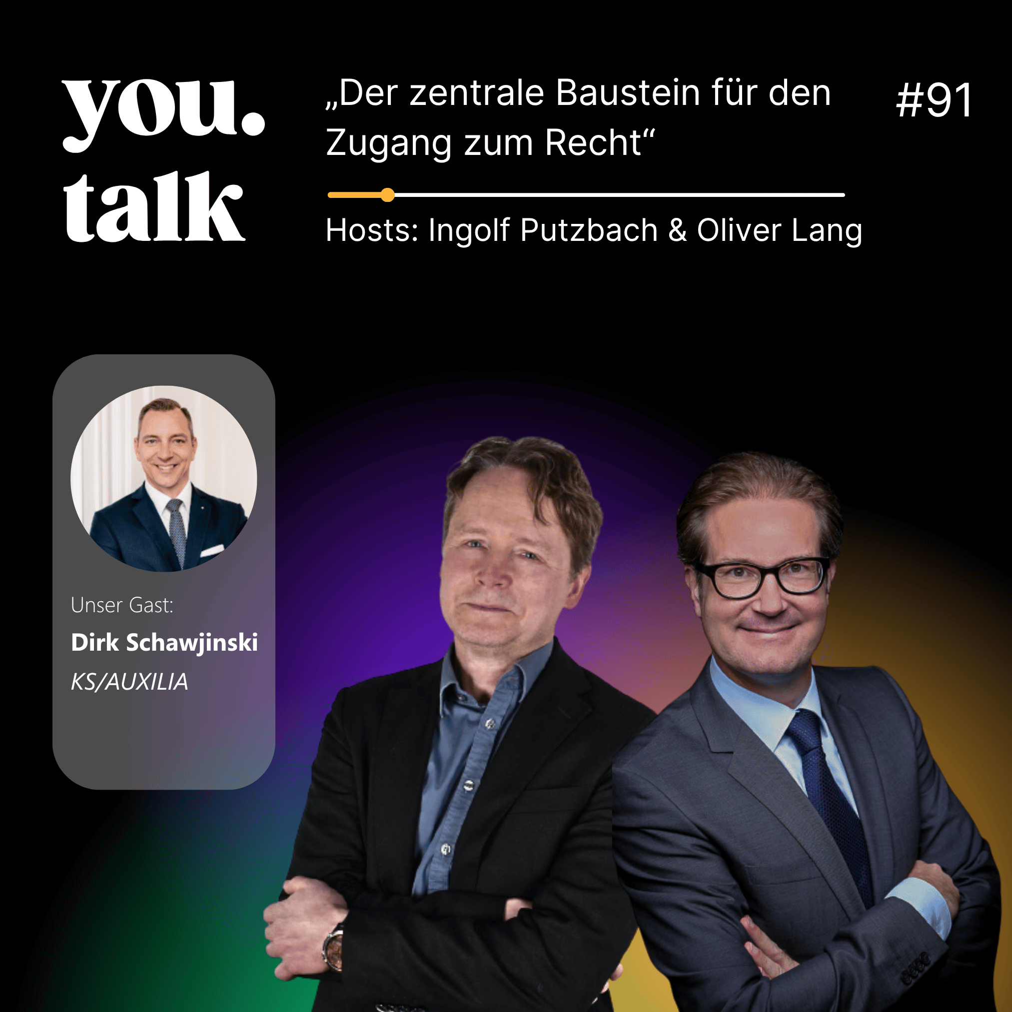 you.talk #91 | „Der zentrale Baustein für den Zugang zum Recht“ (Dirk Schawjinski) episode artwork