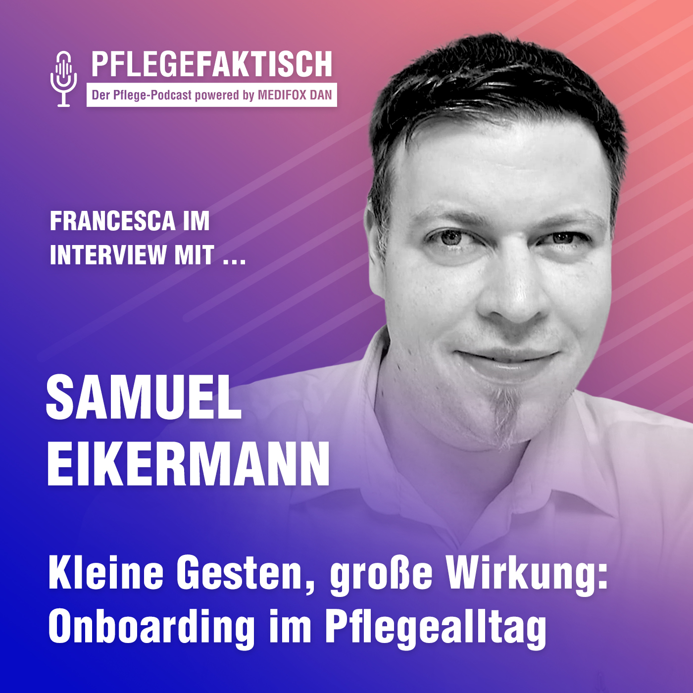 #306 Kleine Gesten, große Wirkung: Onboarding im Pflegealltag episode artwork