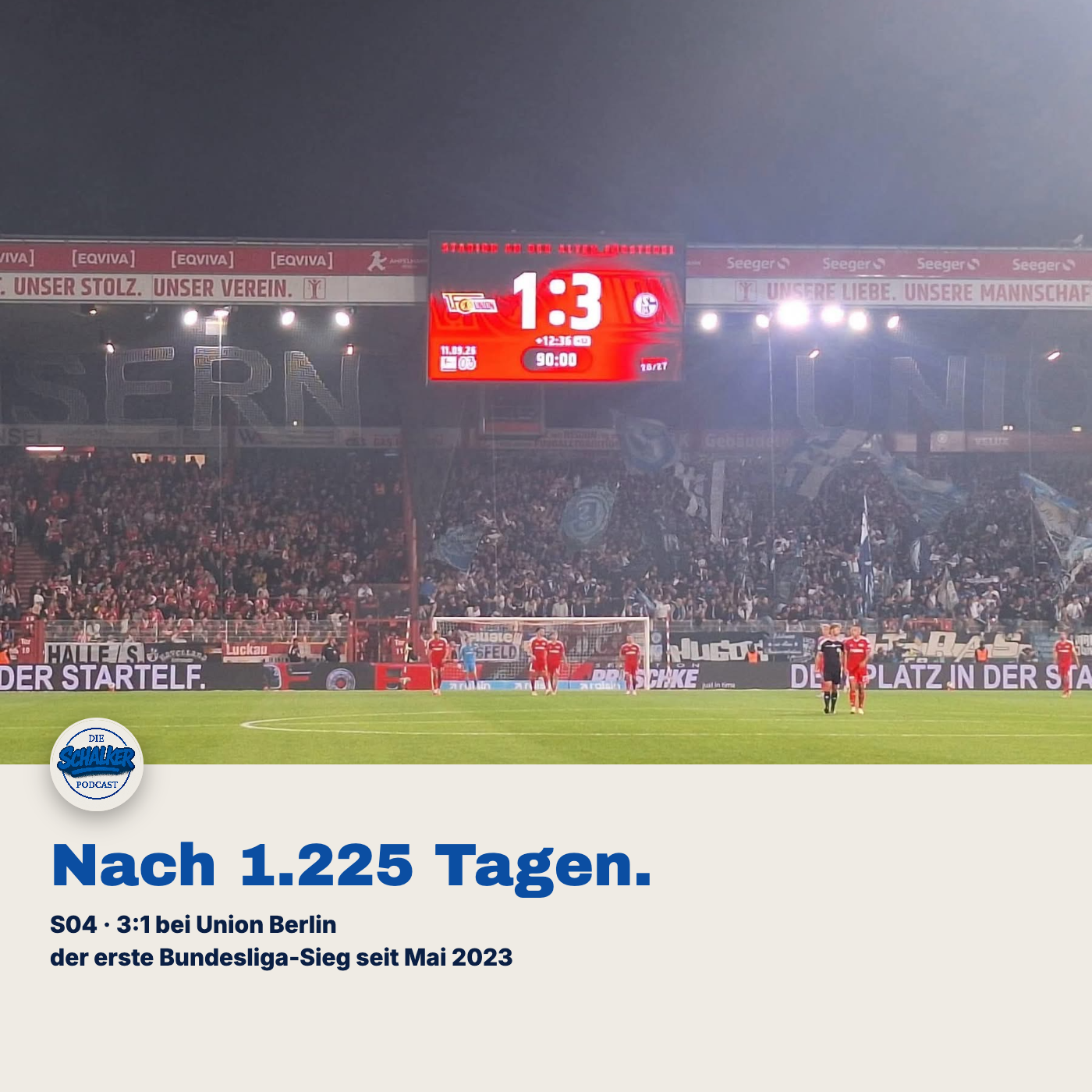 Nach 1.225 Tagen – Schalke gewinnt 3:1 bei Union Berlin episode artwork