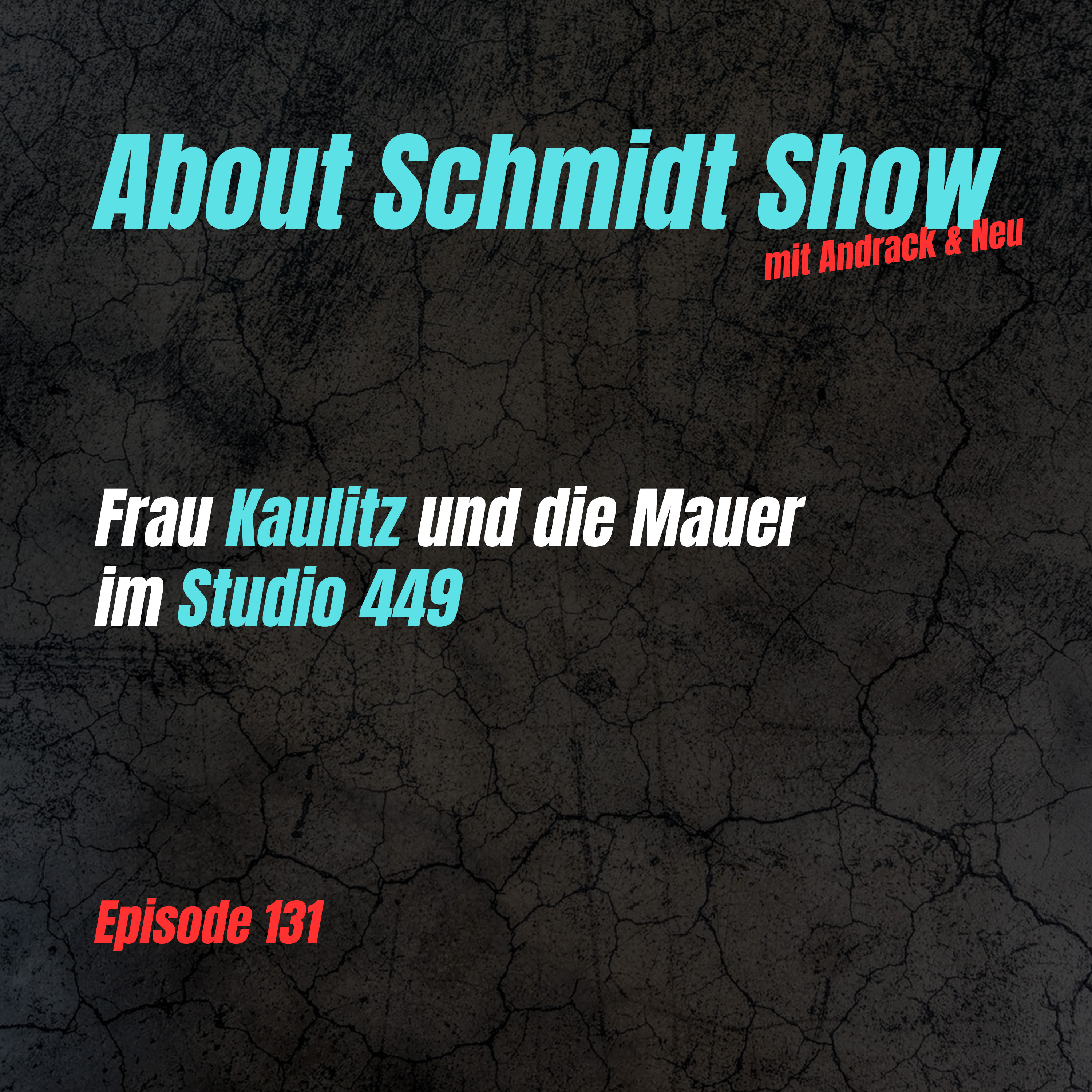 Frau Kaulitz und die Mauer im Studio 449