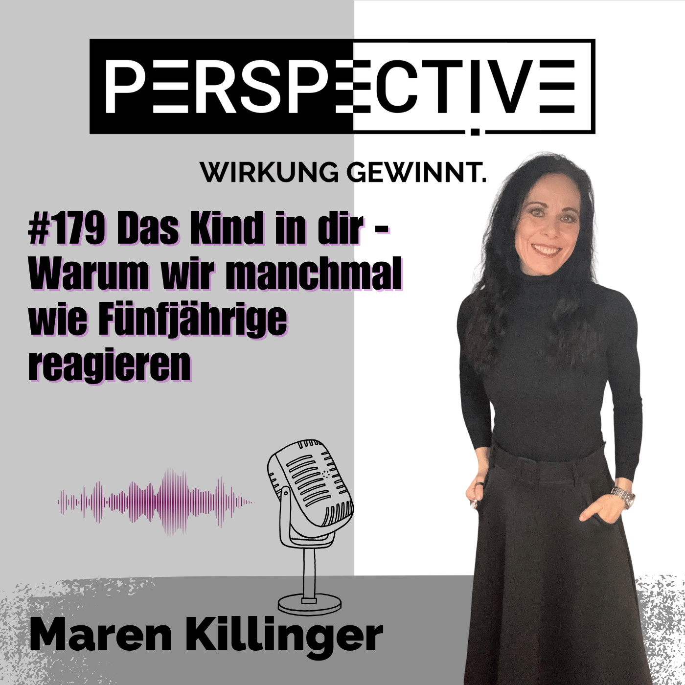 #179 Das Kind in dir – Warum wir manchmal wie Fünfjährige reagieren episode artwork