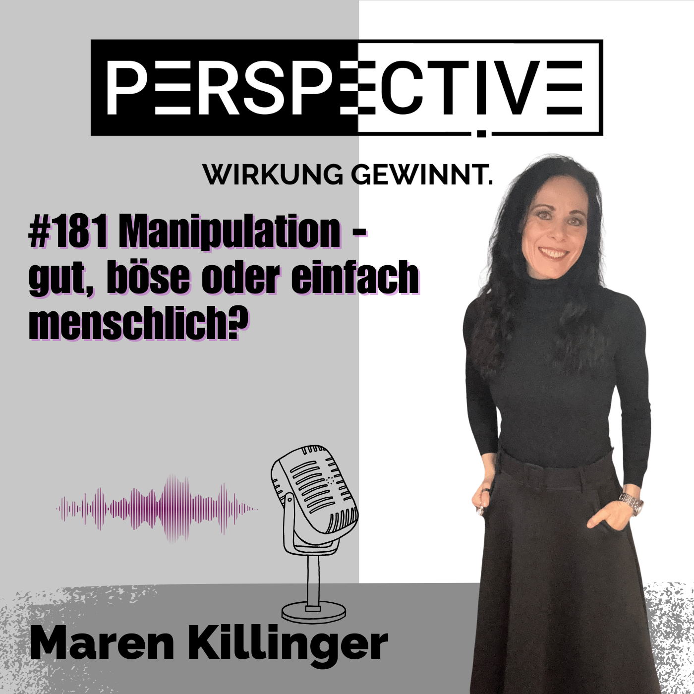 #181 Manipulation - gut, böse oder einfach menschlich? episode artwork