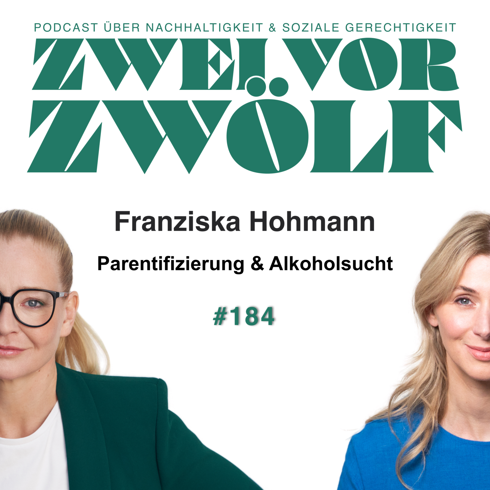 #184 Franziska Hohmann - Parentifizierung & Alkoholsucht episode artwork