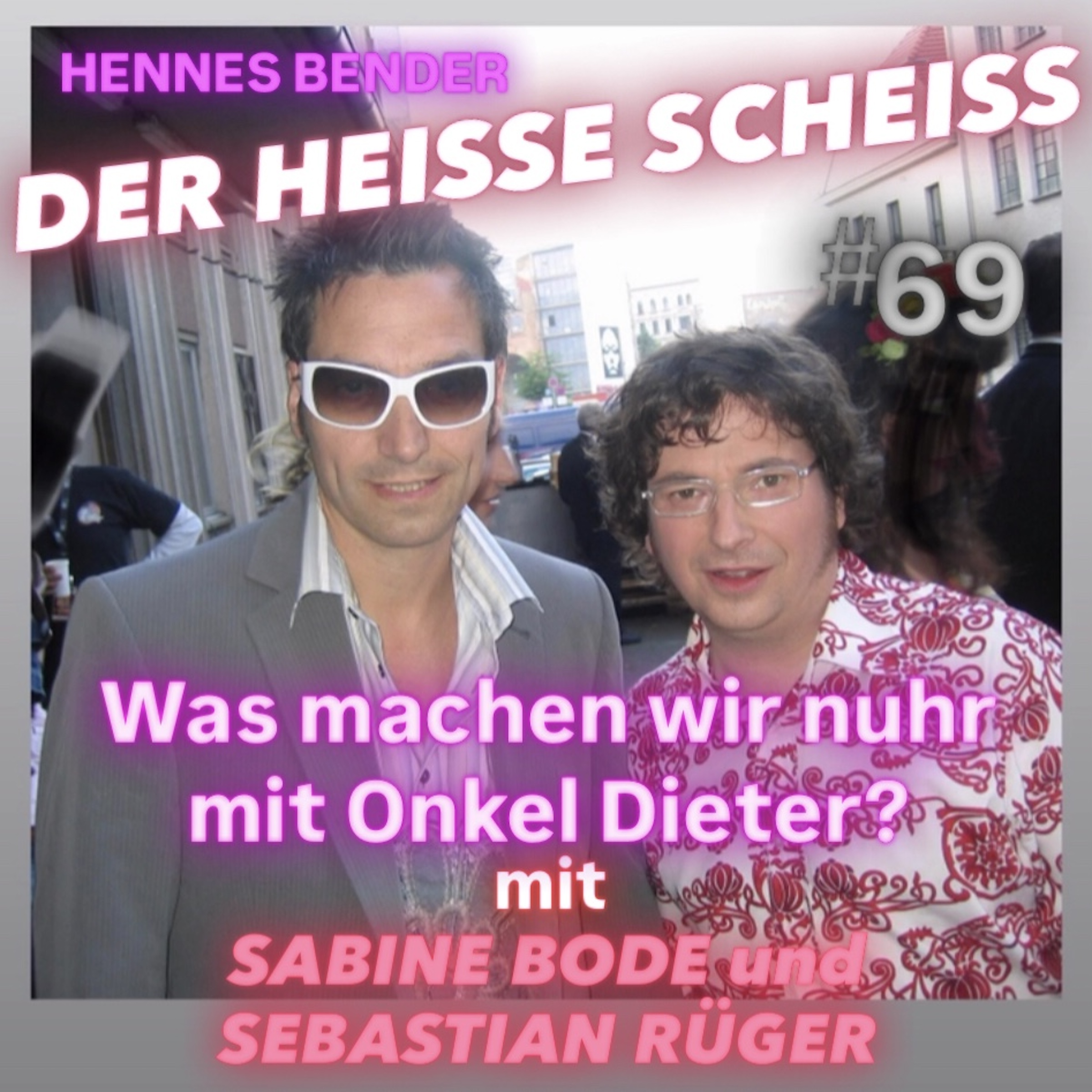 Was machen wir nuhr mit Onkel Dieter #69 episode artwork