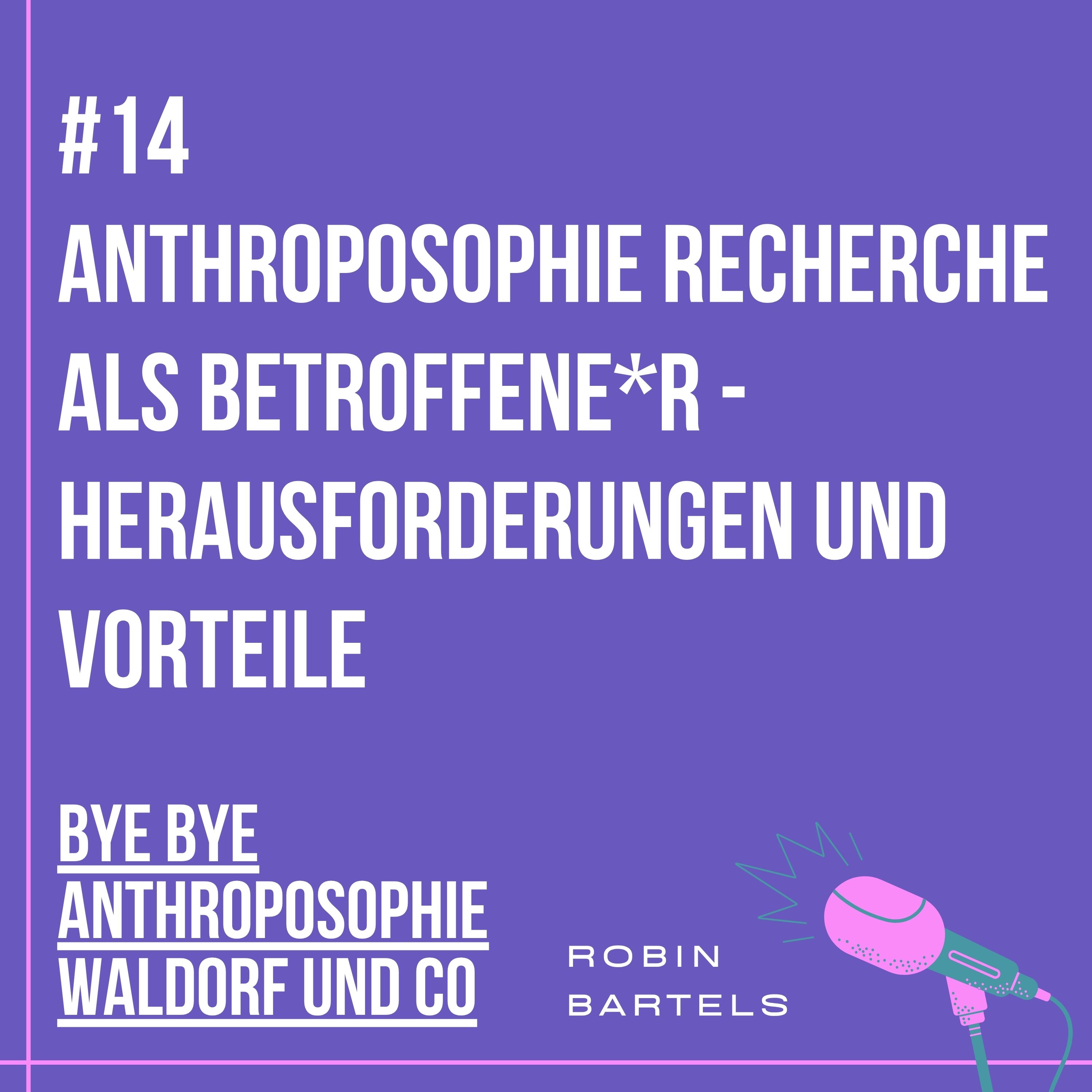 #14 Anthroposophie Recherche als Betroffene*r - Herausforderungen und Vorteile episode artwork