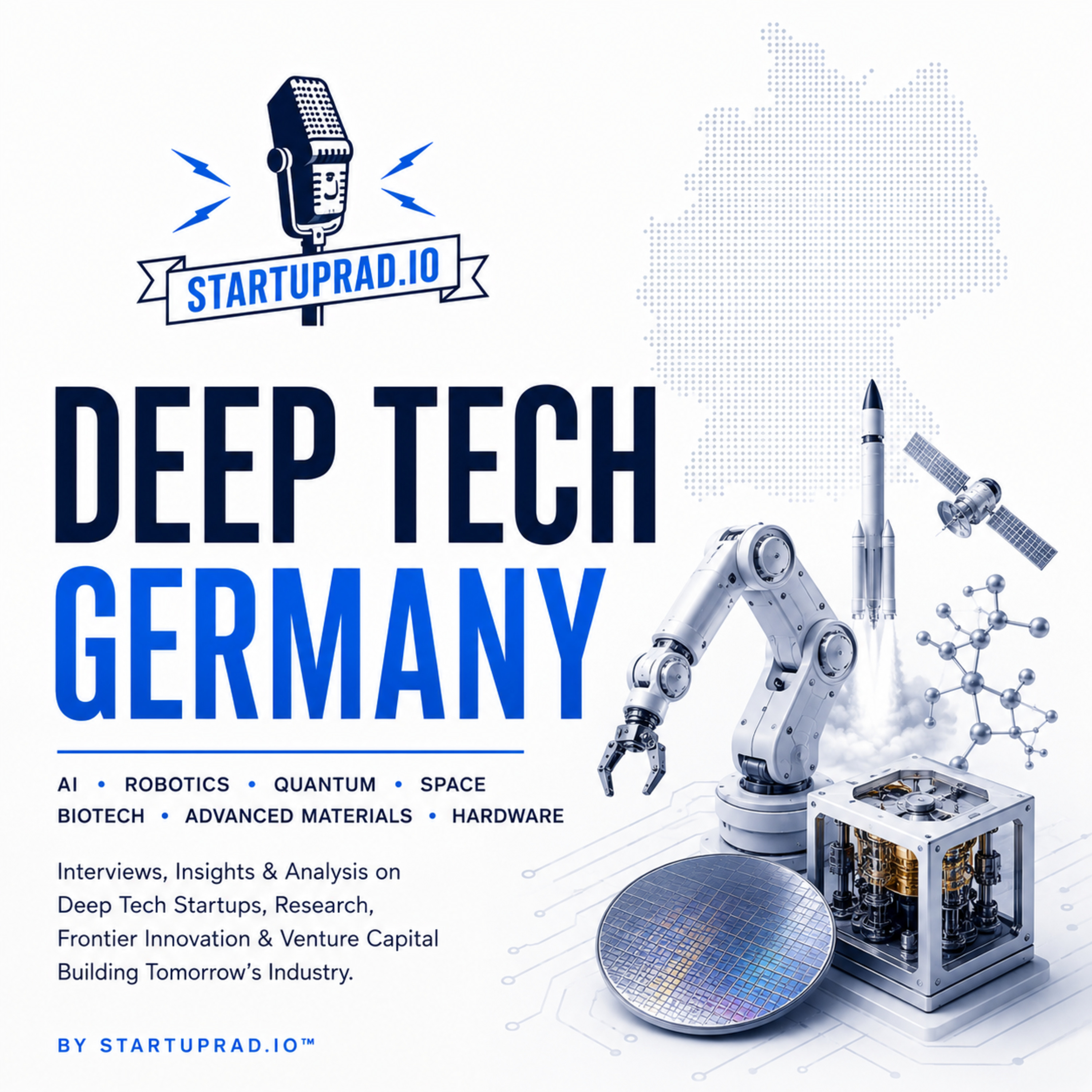 Deep Tech Germany – AI, Robotics &amp; Frontier Innovation by Startuprad.io™