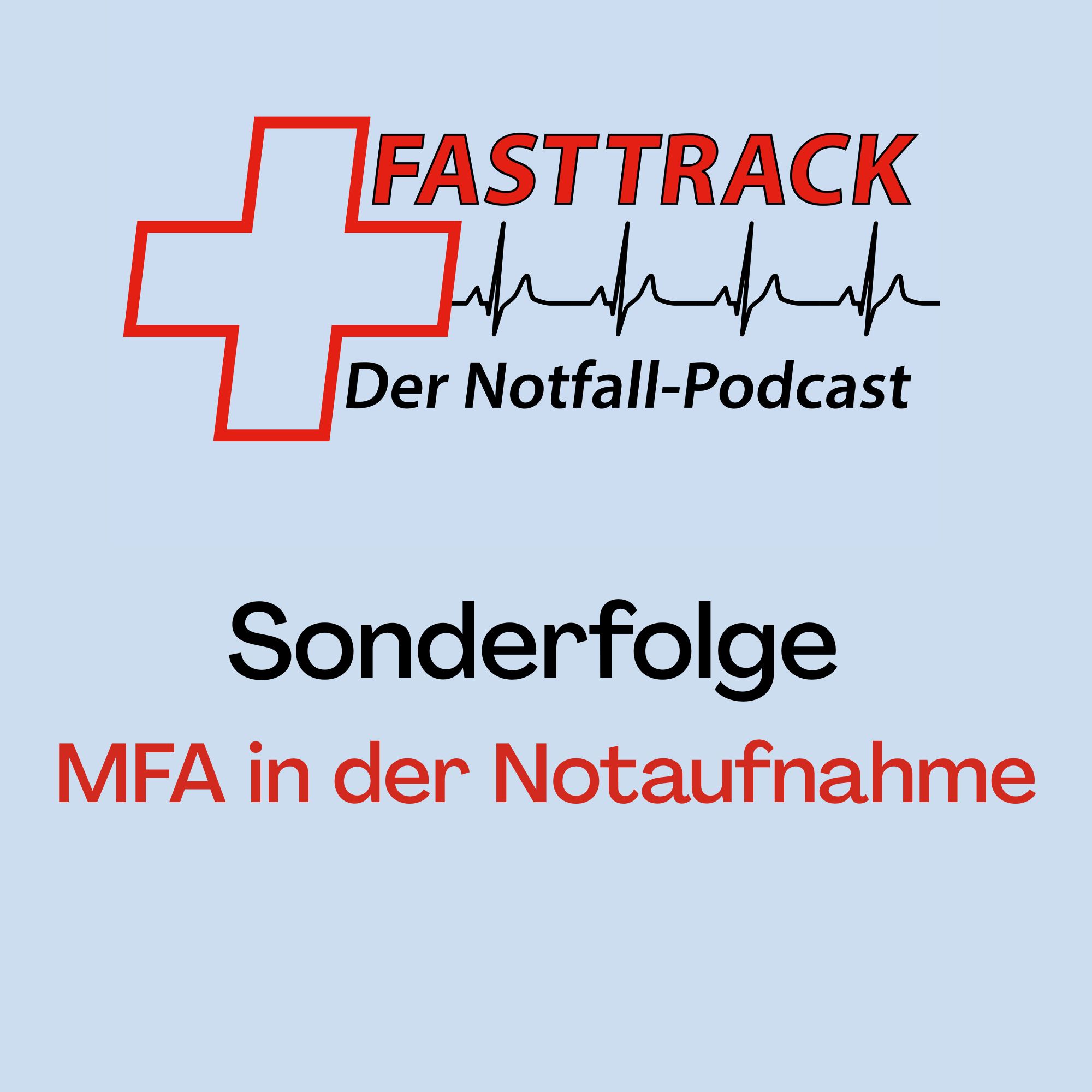 Sonderfolge - MFA in der Notaufnahme in Deutschland