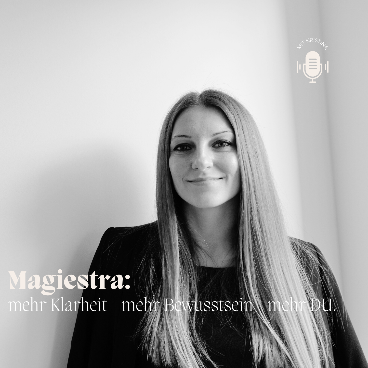 MagieStra - der Podcast für mehr Klarheit, mehr Bewusstsein, mehr DU.
