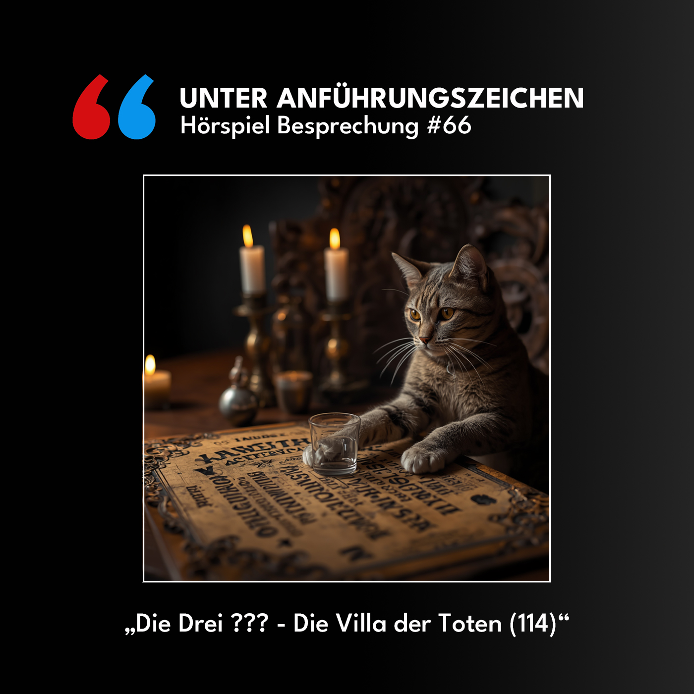 Unter Anführungszeichen #66: Die drei ??? - Die Villa der Toten (114) episode artwork