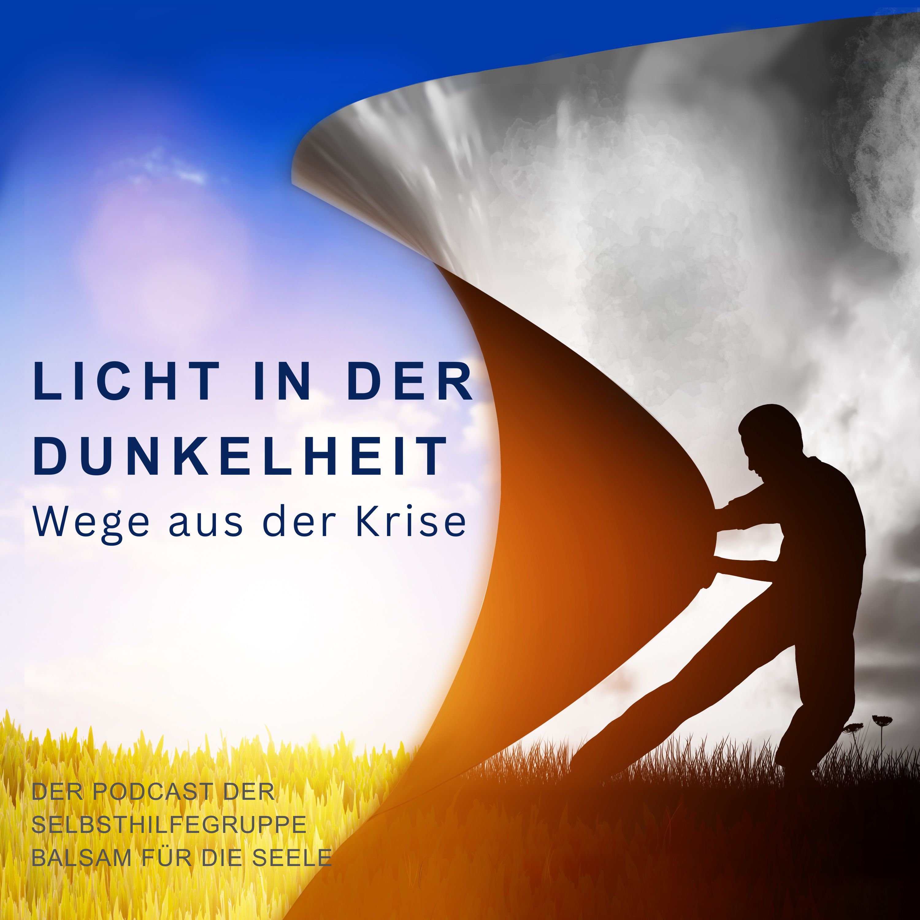 Licht in der Dunkelheit - Wege aus der Krise