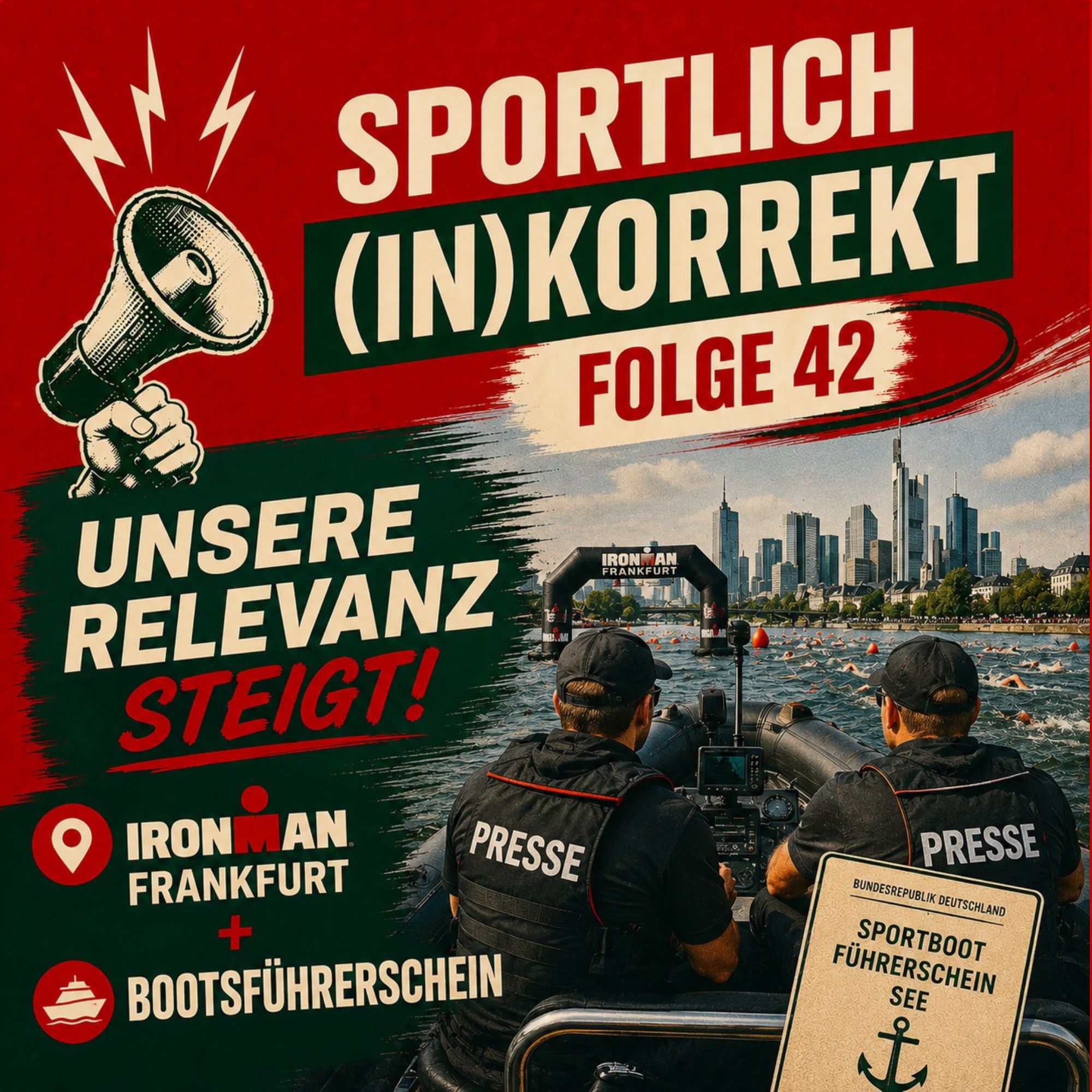 Folge 42 – Unsere Relevanz steigt, IRONMAN Frankfurt + Bootsführerschein episode artwork