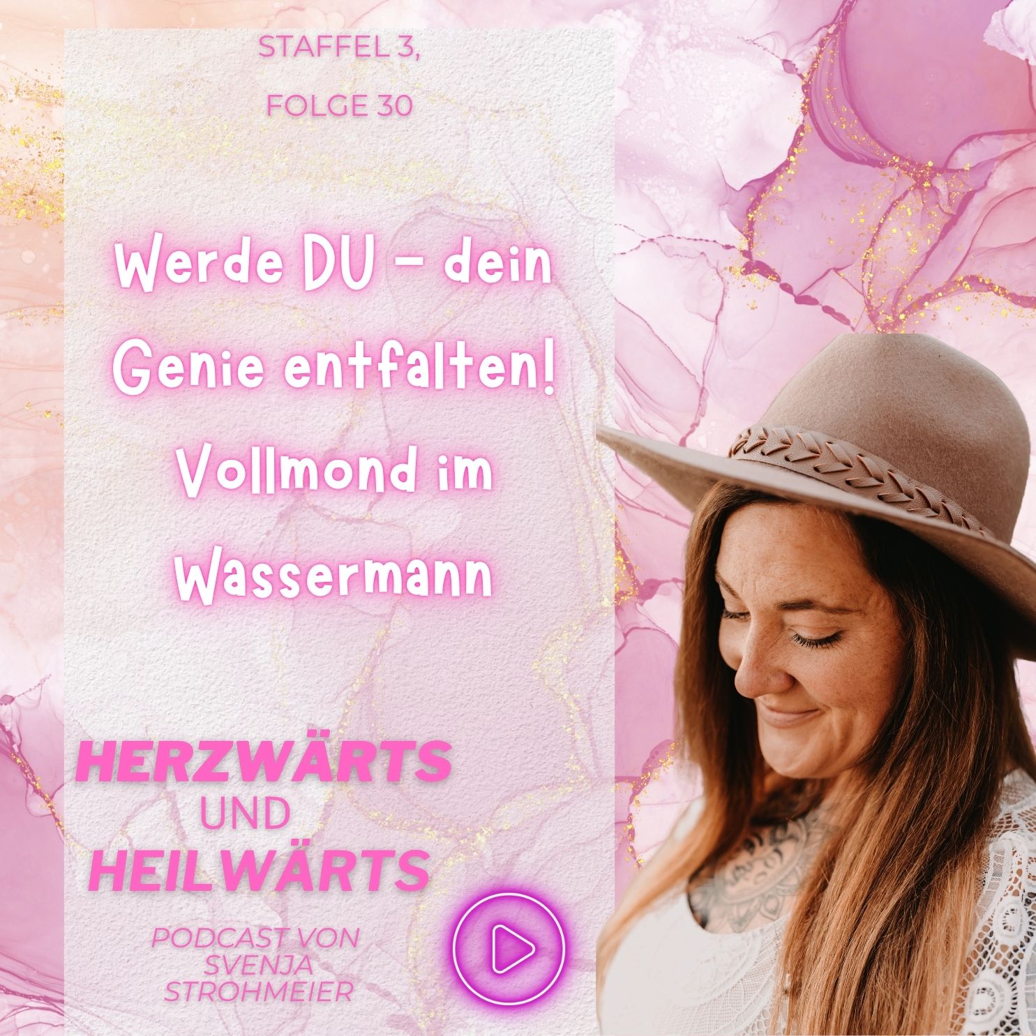 Werde DU - dein Genie entfalten! Vollmond im Wassermann - Staffel 3, Folge 030