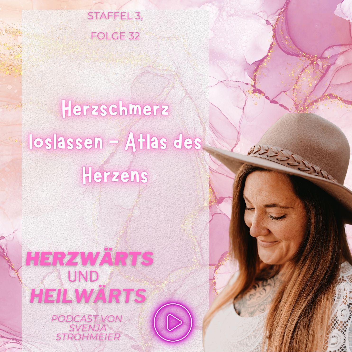 Herzschmerz loslassen - Atlas des Herzens - Staffel 3, Folge 032