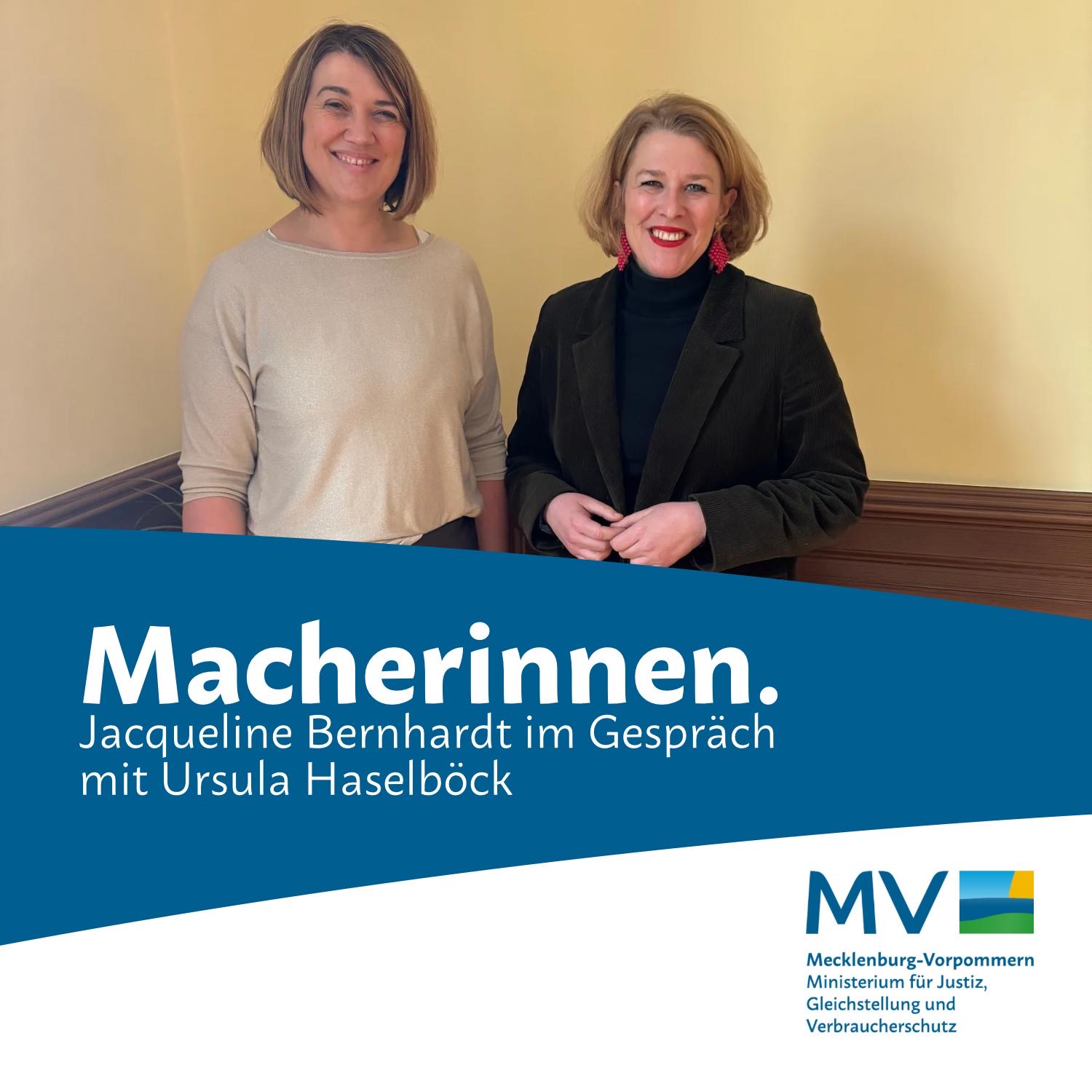 Macherinnen. Jacqueline Bernhardt im Gespräch mit Ursula Haselböck Macherinnen. Jacqueline Bernhardt im Gespräch mit Ursula Haselböck