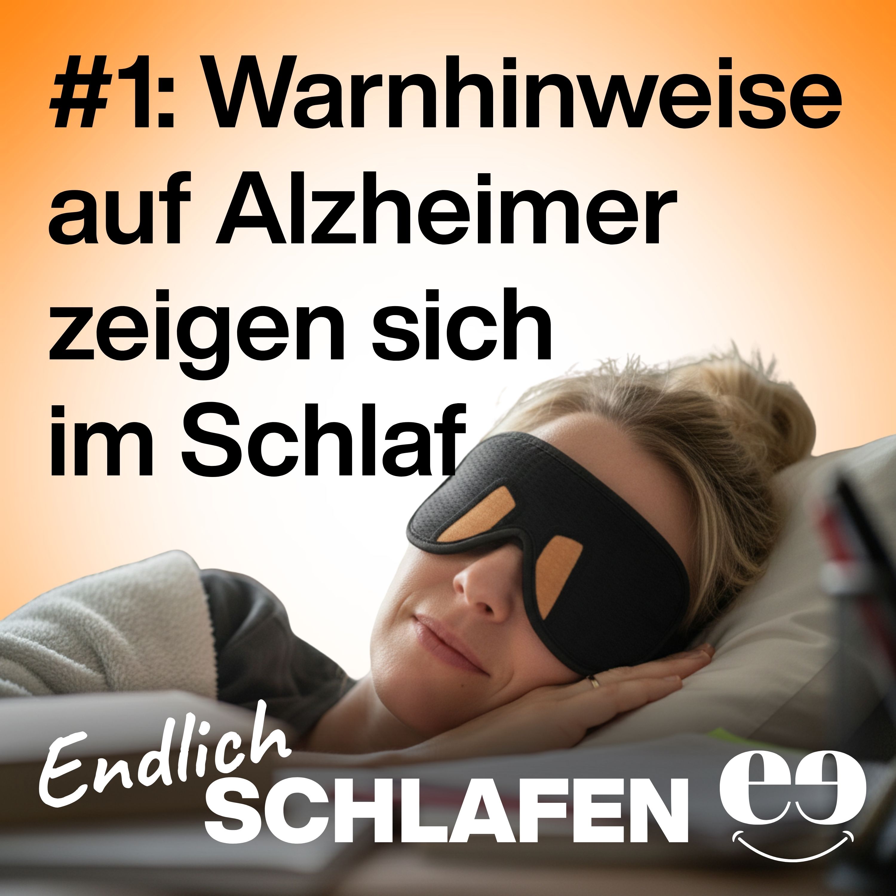 Warnhinweise auf Alzheimer zeigen sich im Schlaf episode artwork
