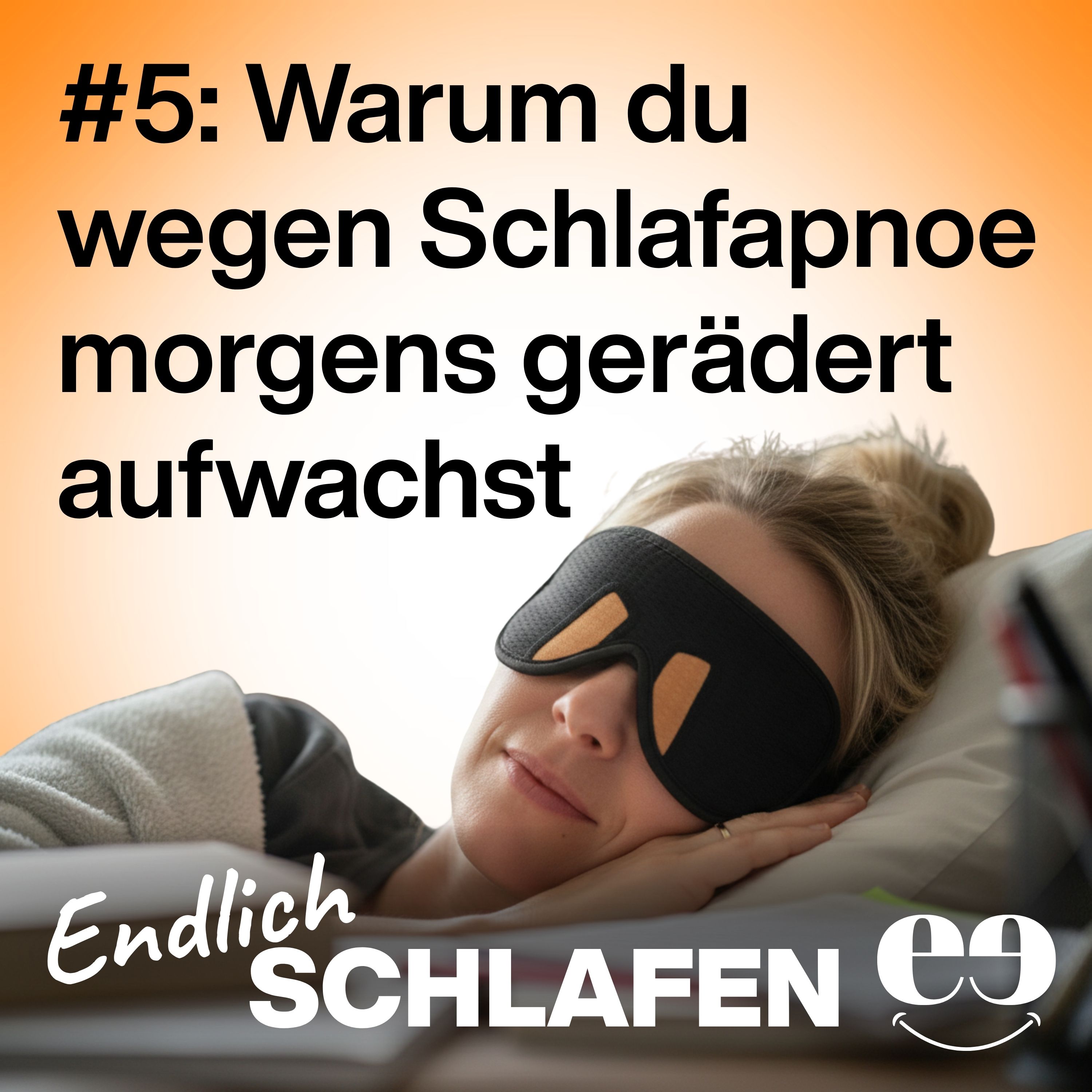 Du schläfst trotz Schlafmaske nicht gut? Dann könnte Schlafapnoe die Ursache sein episode artwork