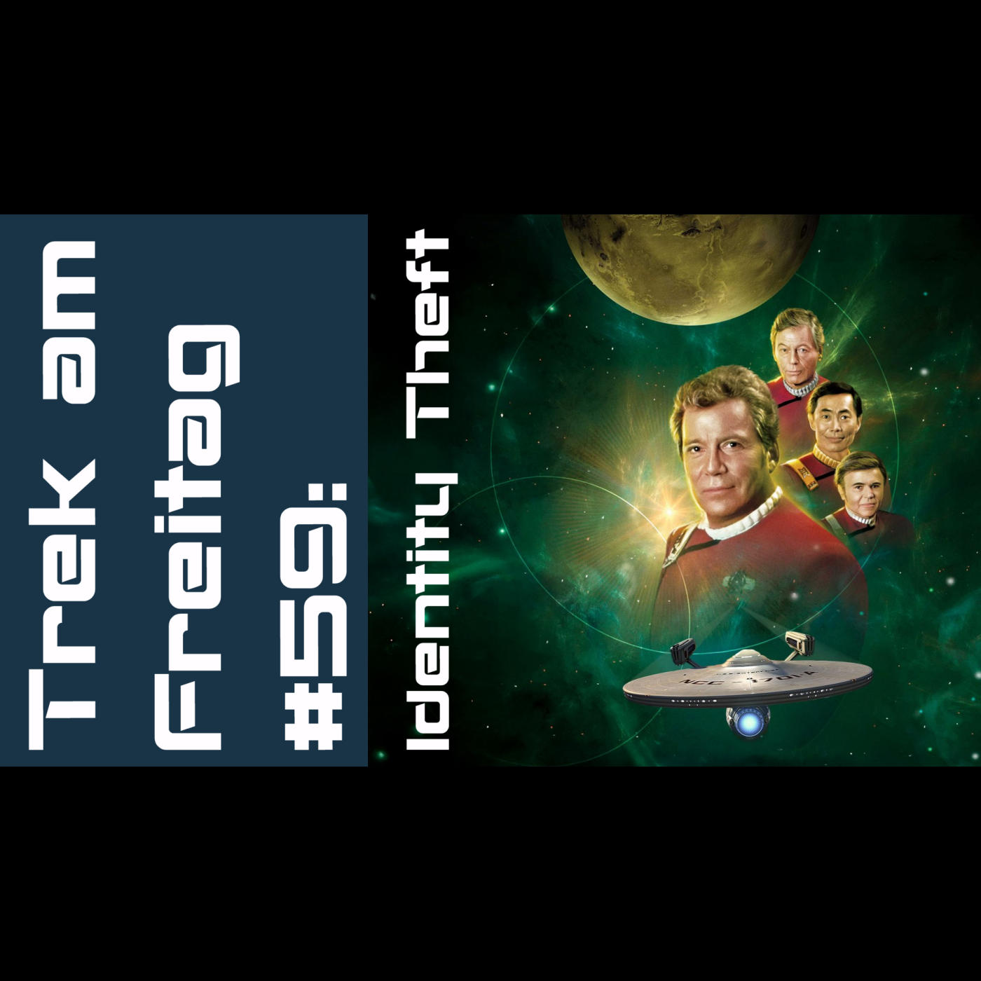 Trek am Freitag #59: Identity Theft