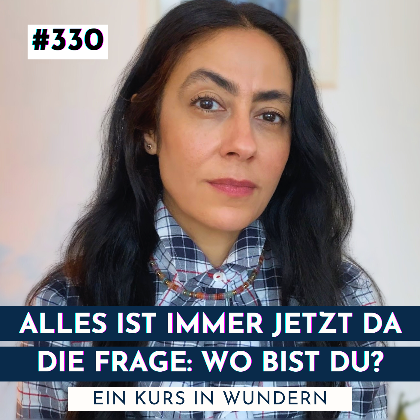 happycoollove Podcast: Dein Ein Kurs in Wundern Podcast