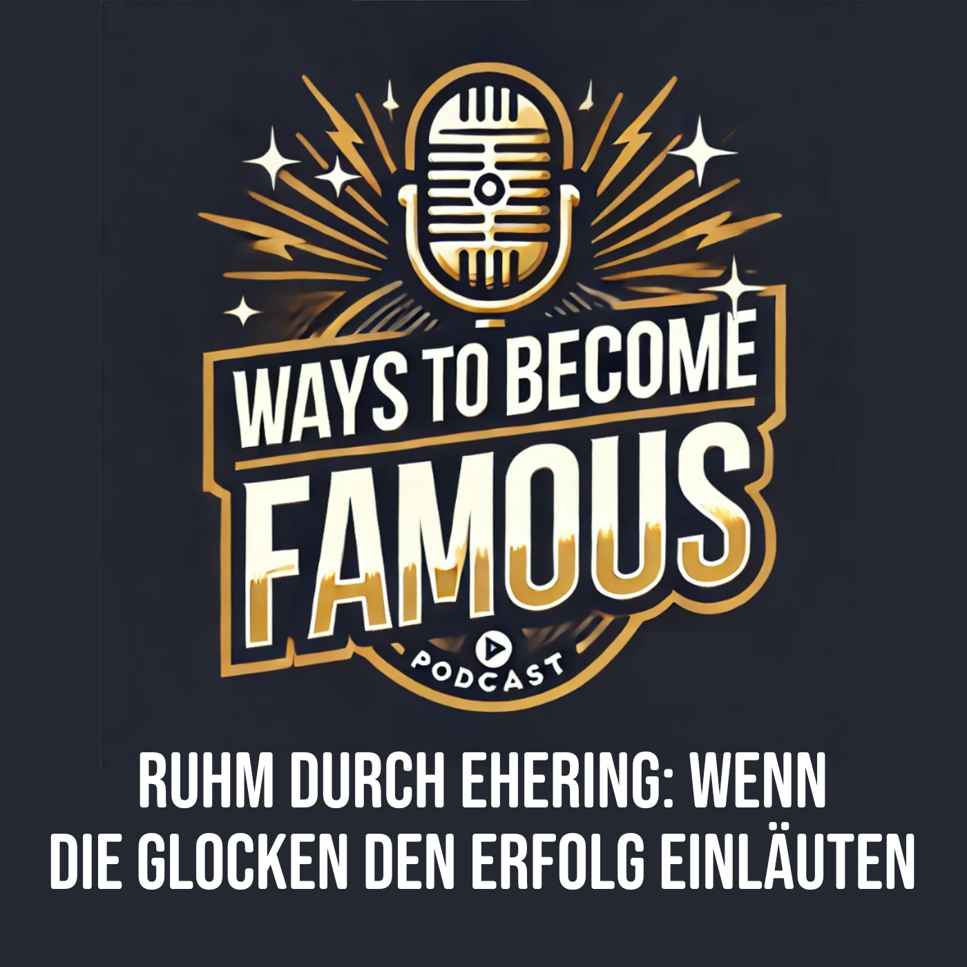#26 Ruhm durch Ehering: Wenn die Glocken den Erfolg einläuten episode artwork