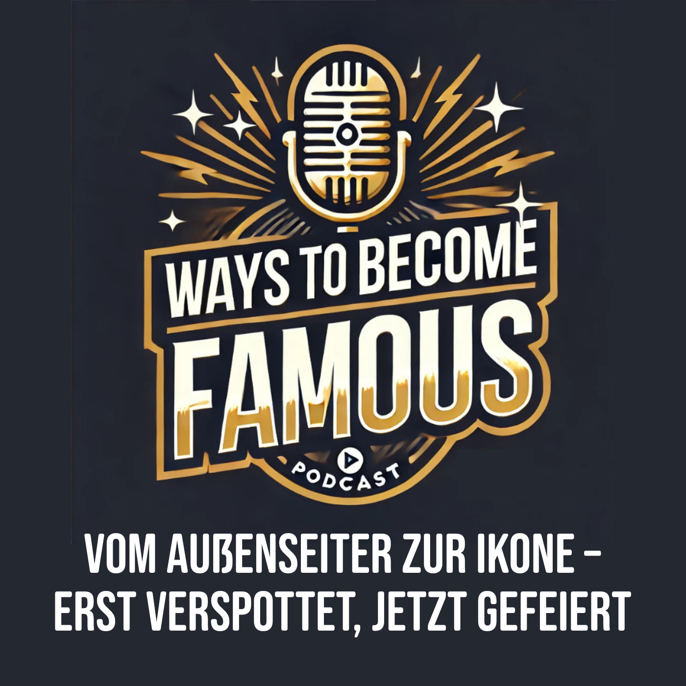 #28 Vom Außenseiter zur Ikone – erst verspottet, jetzt gefeiert episode artwork