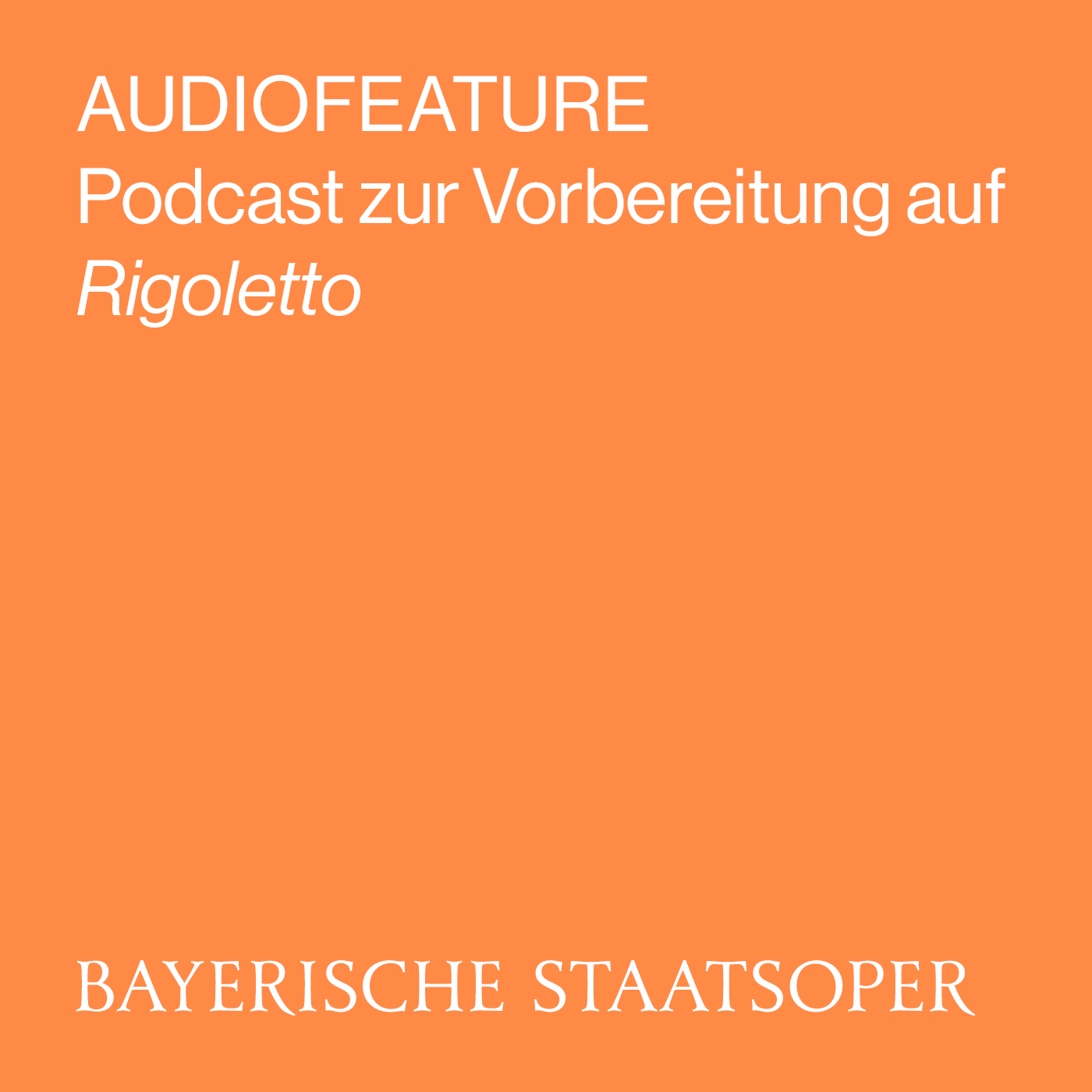 AUDIOFEATURE zu RIGOLETTO