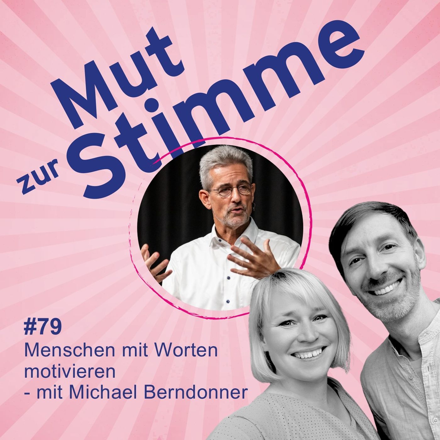 Menschen mit Worten motivieren – mit Michael Berndonner Menschen mit Worten motivieren – mit Michael Berndonner