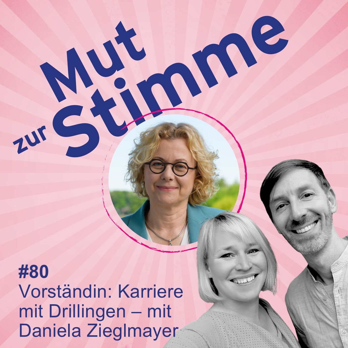 Vorständin: Karriere mit Drillingen - mit Daniela Zieglmayer Vorständin: Karriere mit Drillingen - mit Daniela Zieglmayer